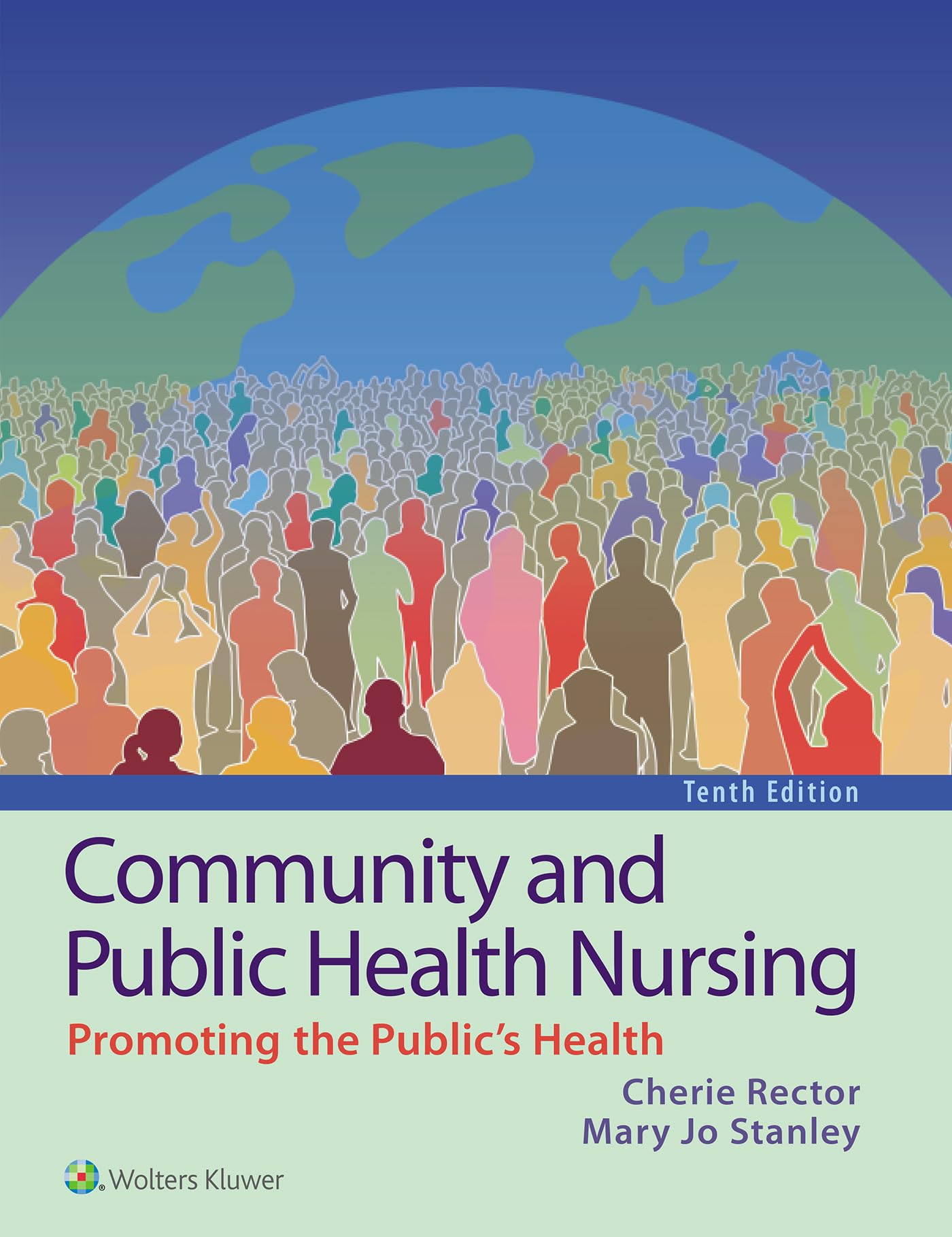 Community and Public Health Nursing - Tenth, North American Edition