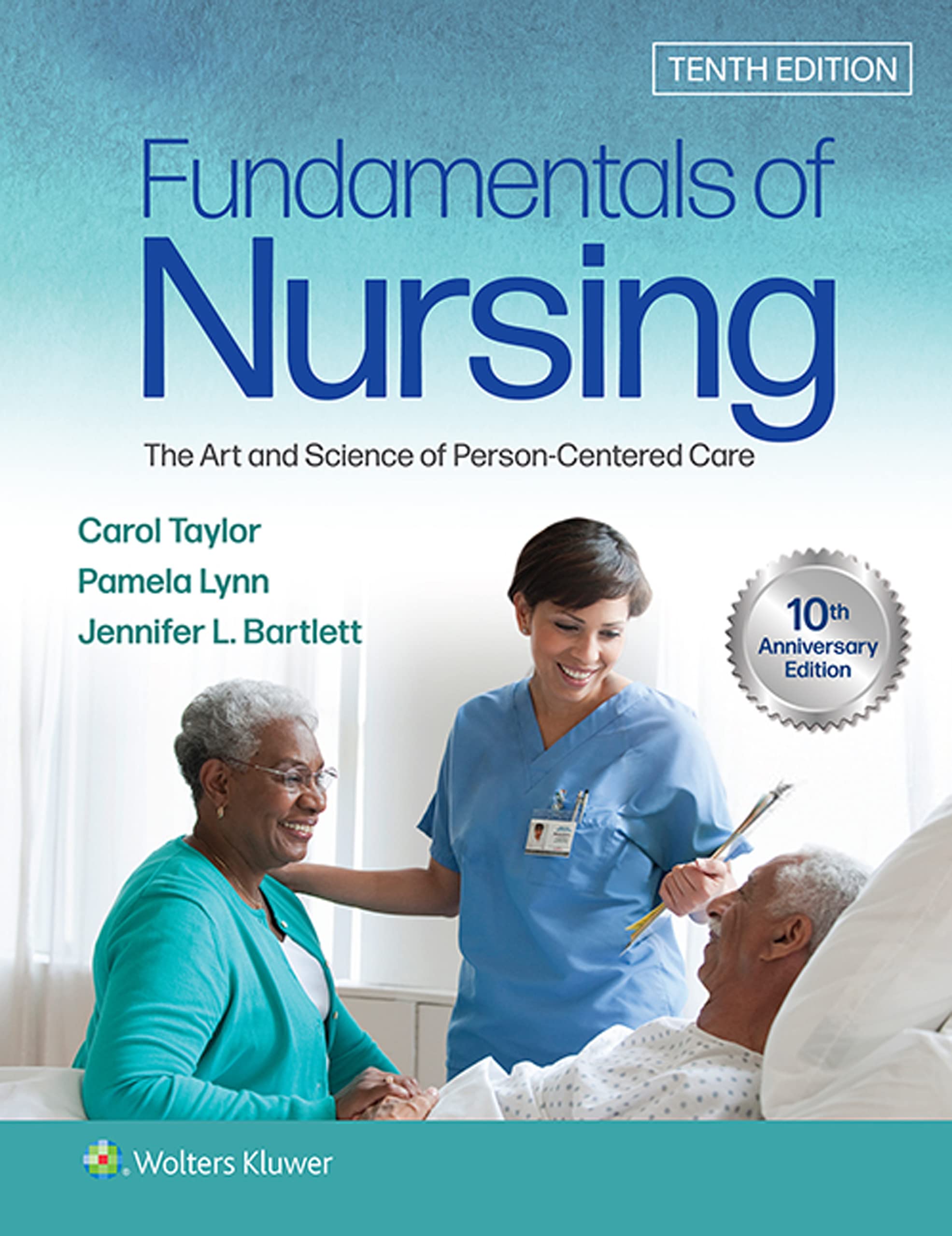 Fundamentals of Nursing: The Art and Science of Person-Centered Care - 10th Edition, Kindle Edition