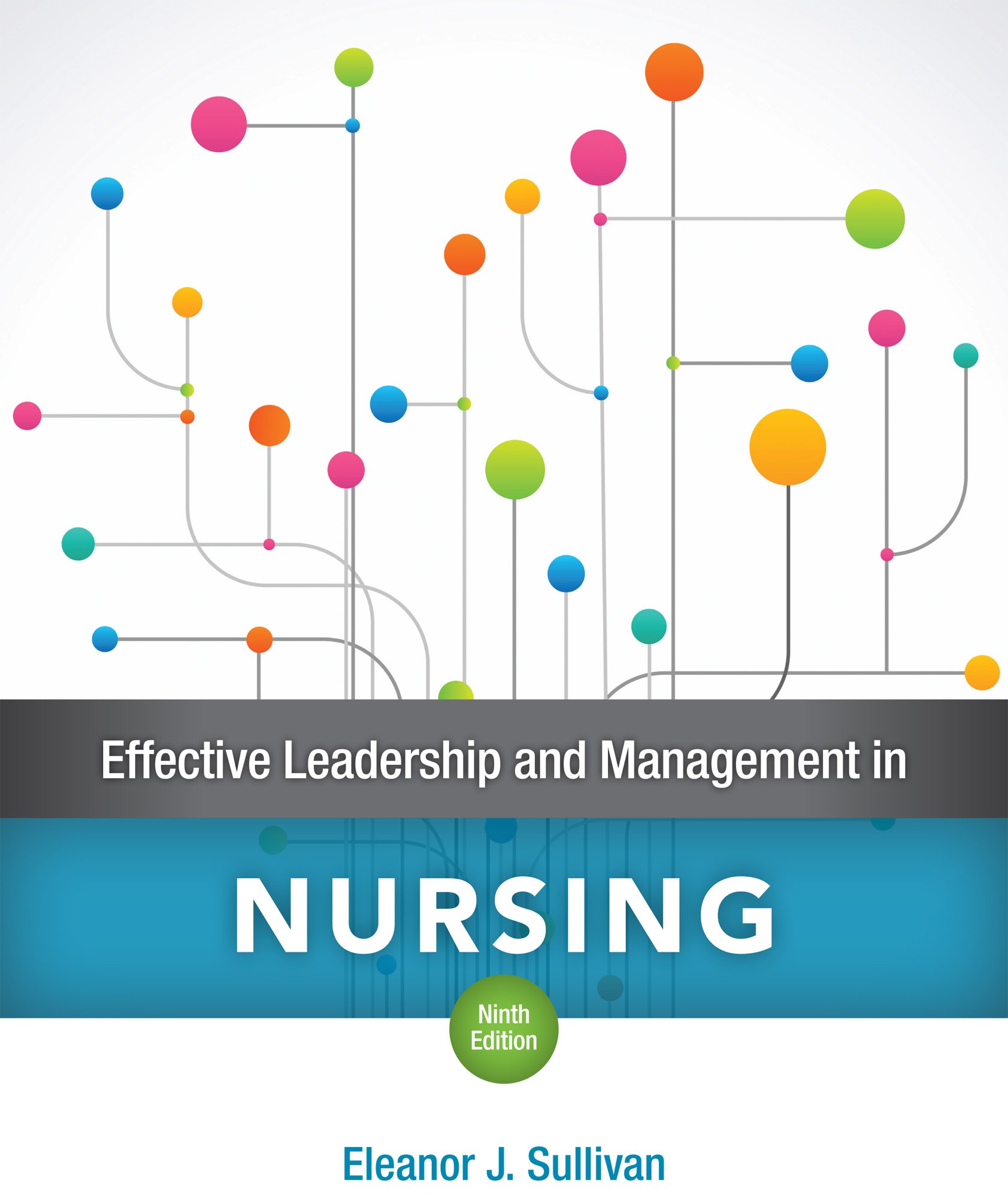 Effective Leadership and Management in Nursing - 9th Edition, Kindle Edition