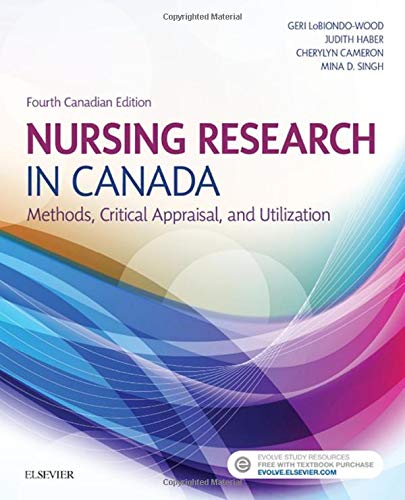 Nursing Research in Canada: Methods, Critical Appraisal, and Utilization 4th Edition