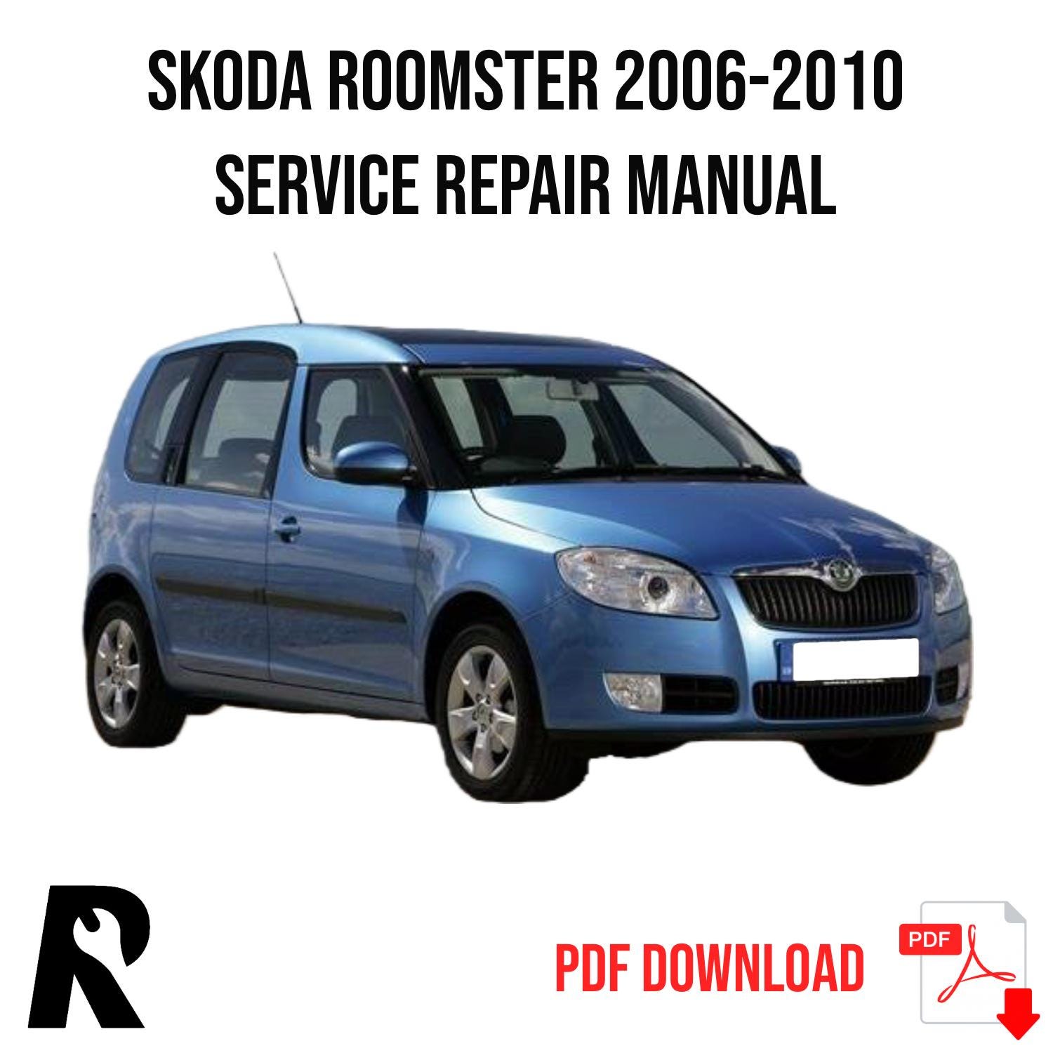 Skoda Roomster 2006-2010 Service Manual Repair, Workshop Service Repair
