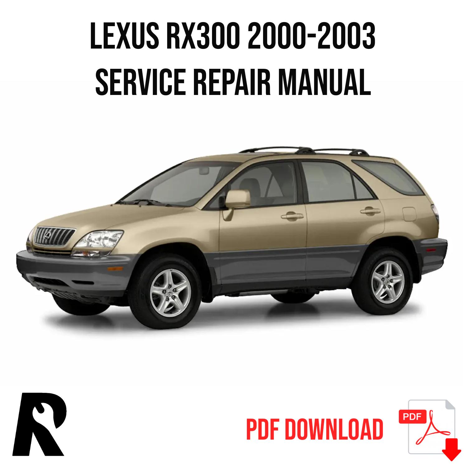 Lexus RX300 2000-2003 Service Manual Repair, Workshop Service Repair