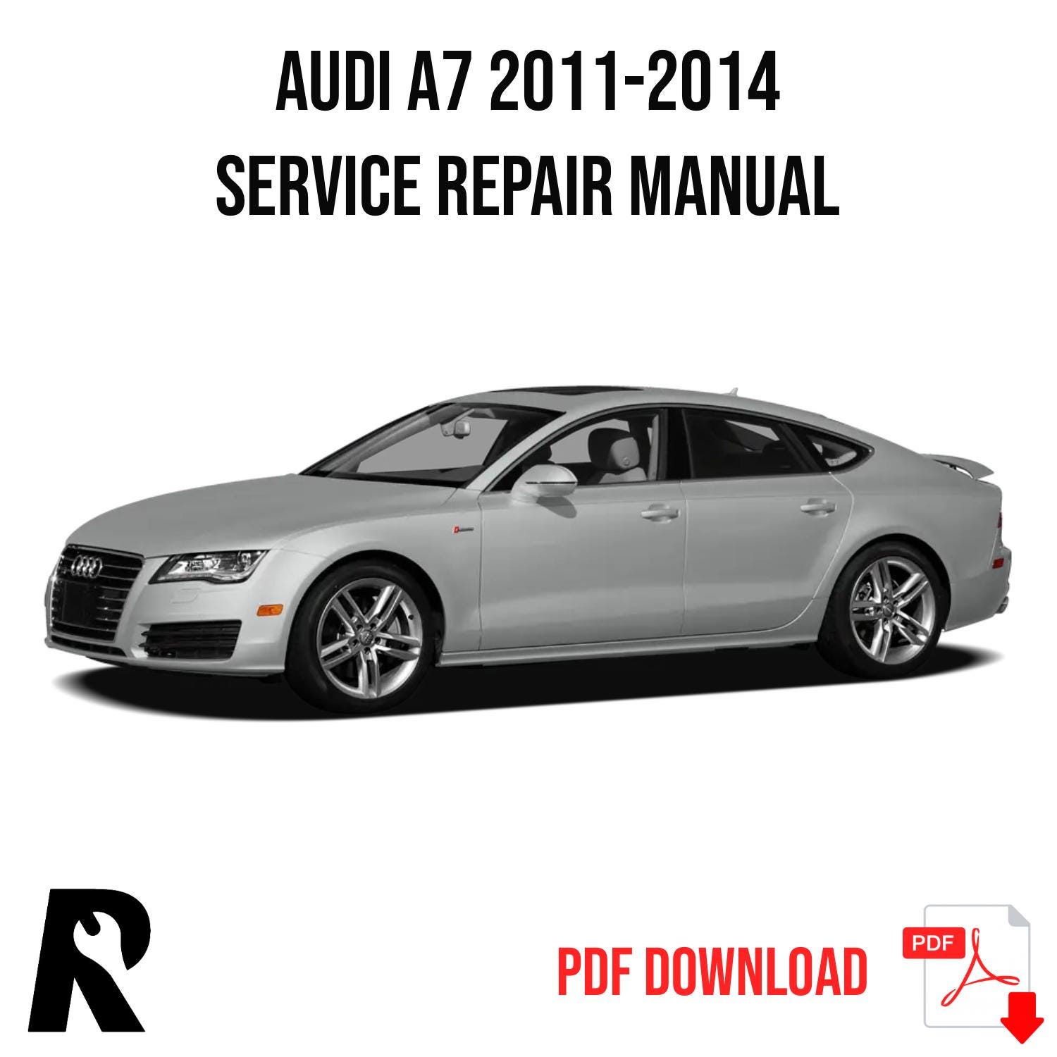 Audi A7 2011-2014 Service Manual Repair, Workshop Service Repair