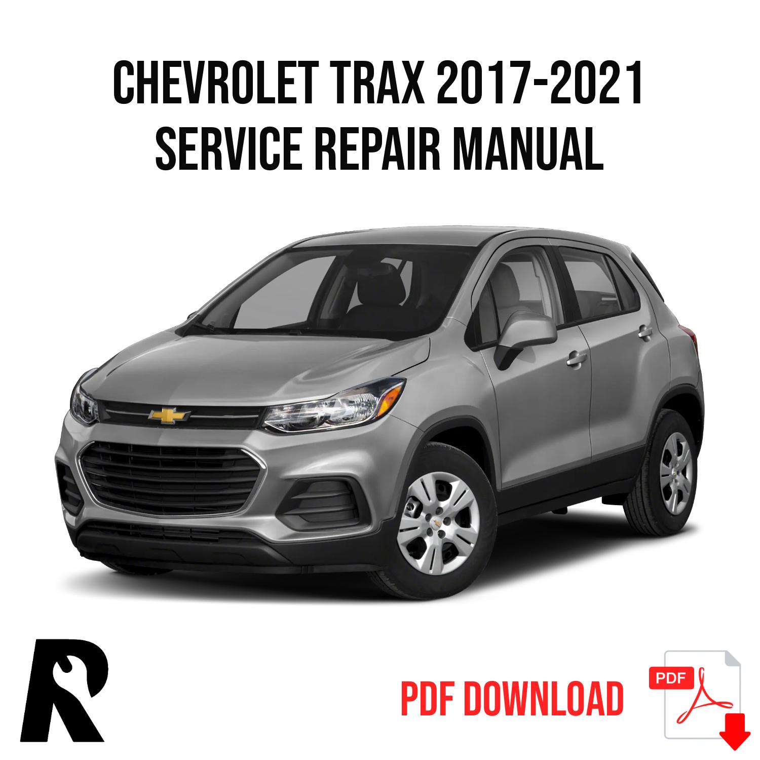 Chevrolet Trax 1.4L 2017-2021 Service Manual Repair, Workshop Service Repair