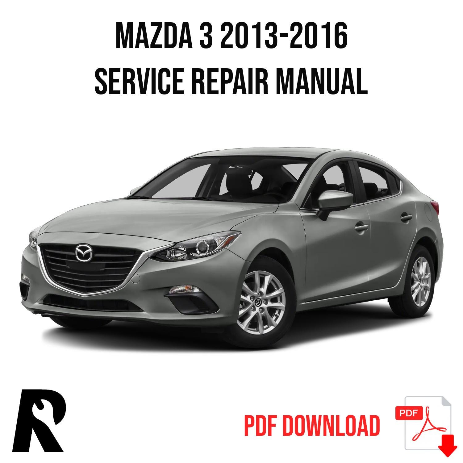 Mazda 3 2013-2016 Service Manual Repair, Workshop Service Repair