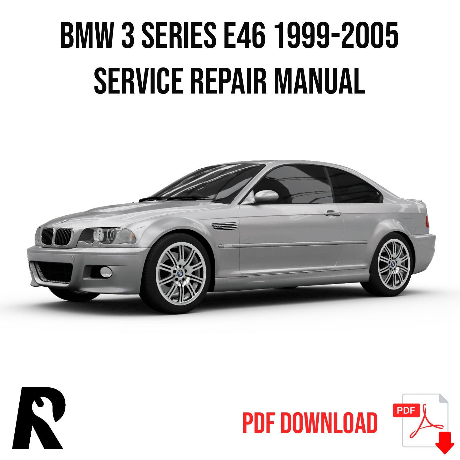 BMW 3 Series E46 1999-2005 Service Manual Repair, Workshop Service Repair