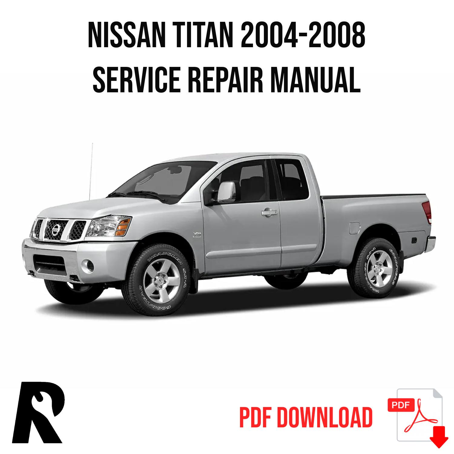 Nissan Titan 2004-2008 Service Manual Repair, Workshop Service Repair