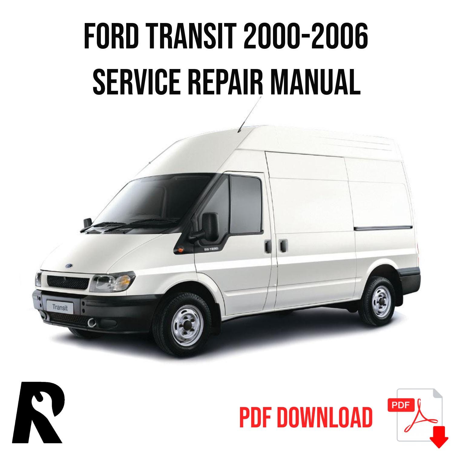 Ford Transit 2000-2006 Service Manual Repair, Workshop Service Repair