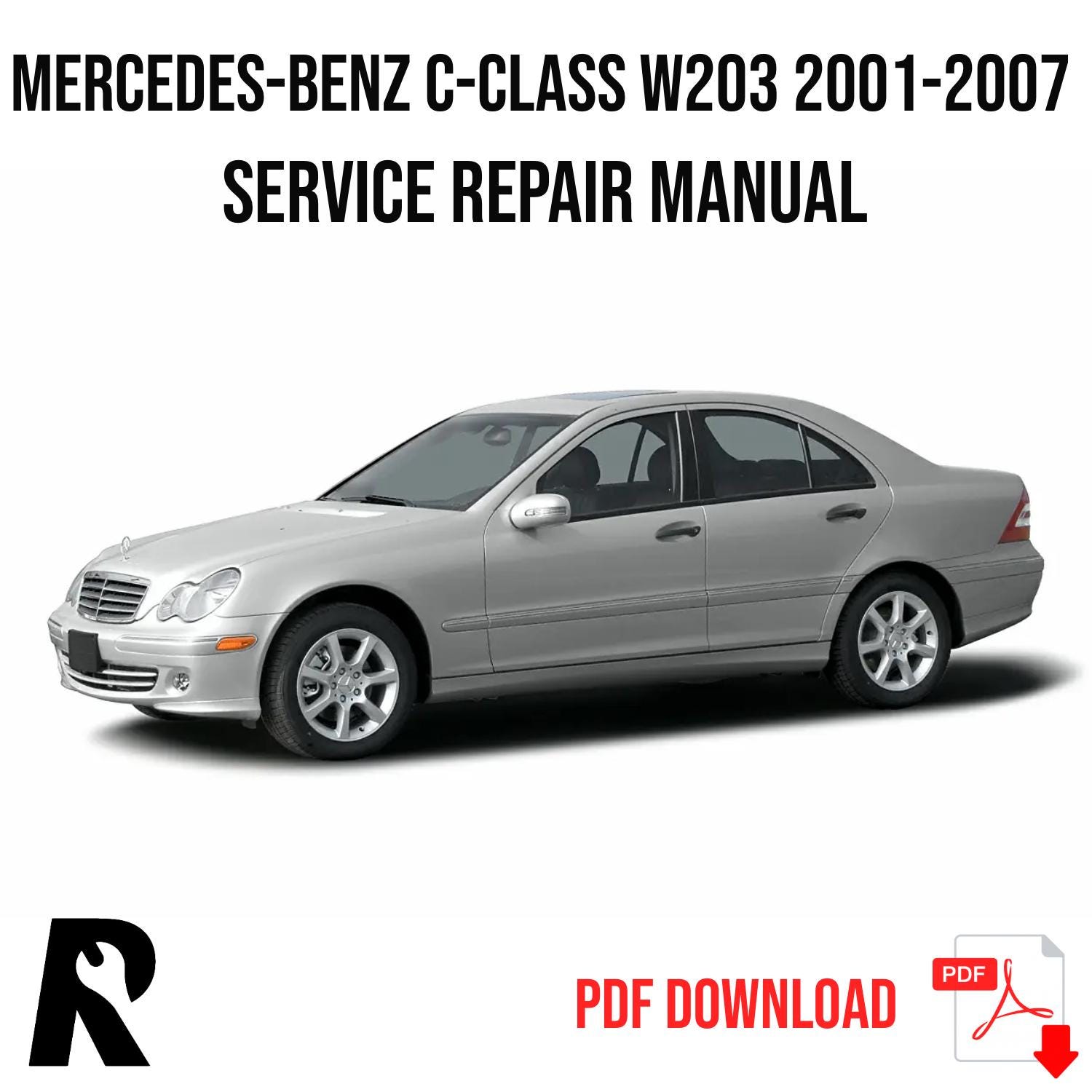 Mercedes-Benz C-Class W203 2001-2007 Service Manual Repair, Workshop Service Repair