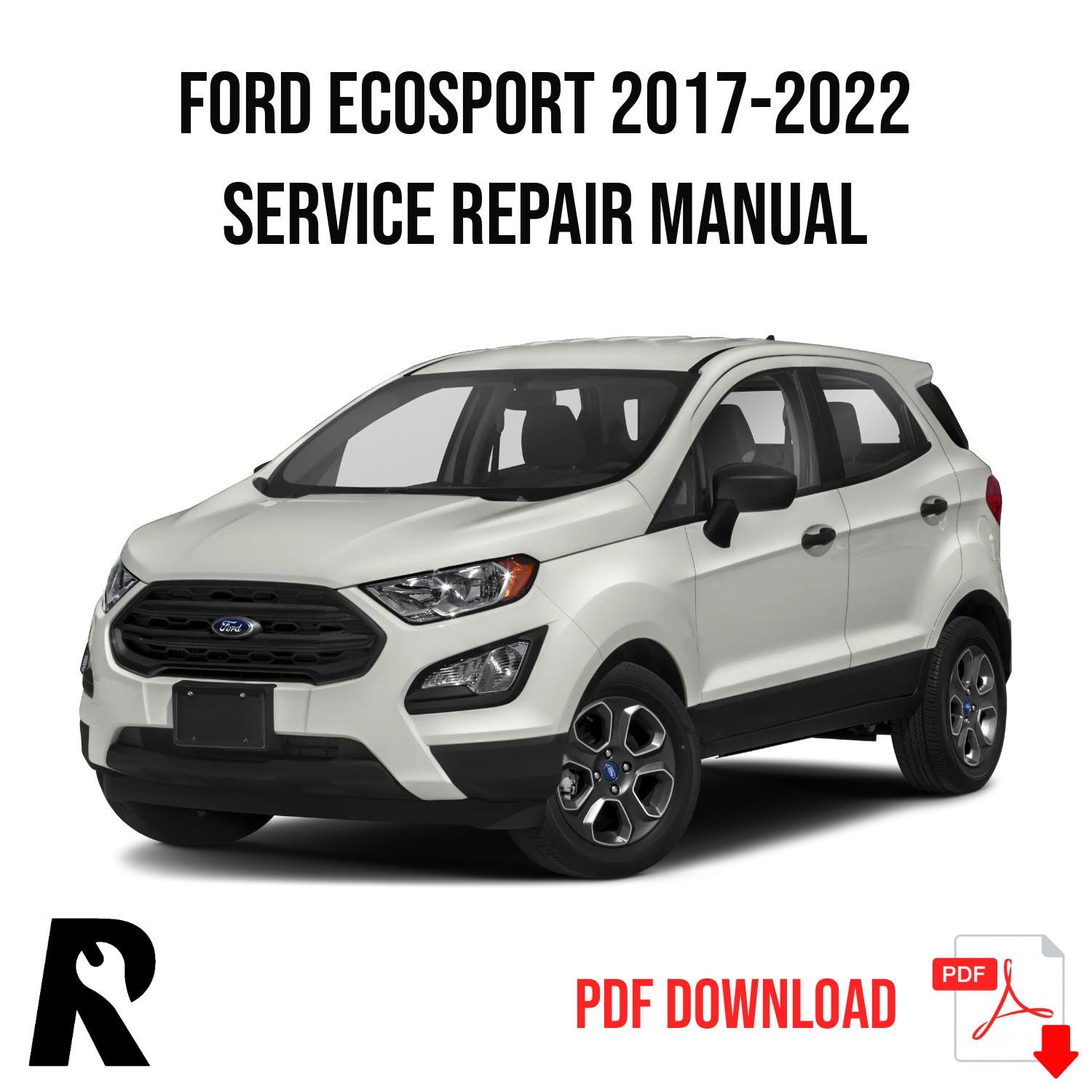 Ford EcoSport 2017-2022 Service Manual Repair, Workshop Service Repair