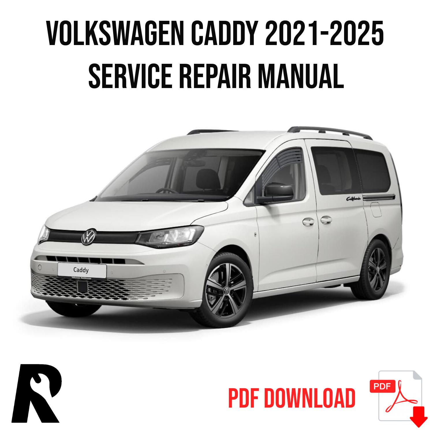 Volkswagen Caddy 2021-2025 Service Manual Repair, Workshop Service Repair