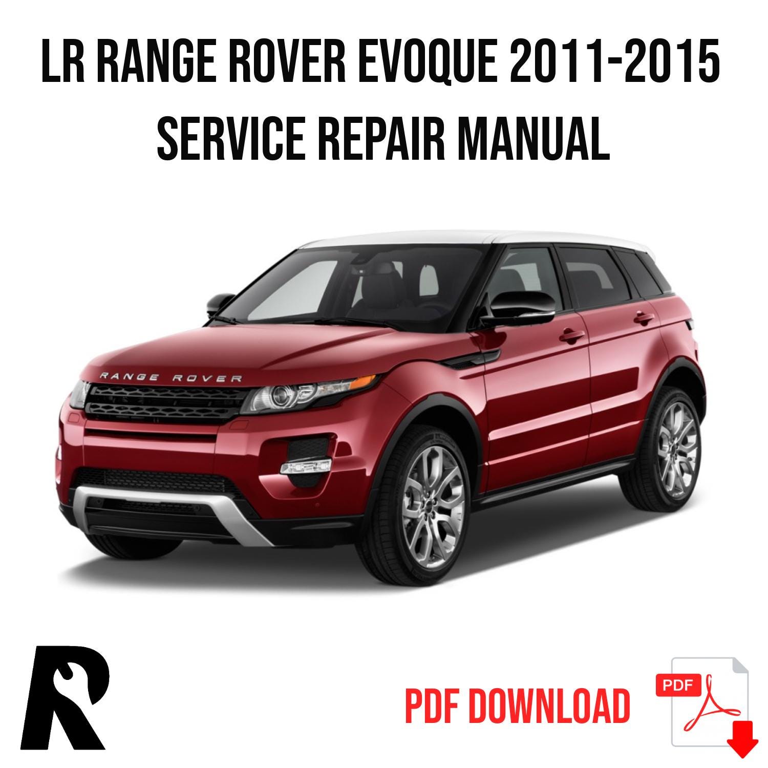 Land Rover Range Rover Evoque L538 2011-2015 Service Manual Repair, Workshop Service Repair