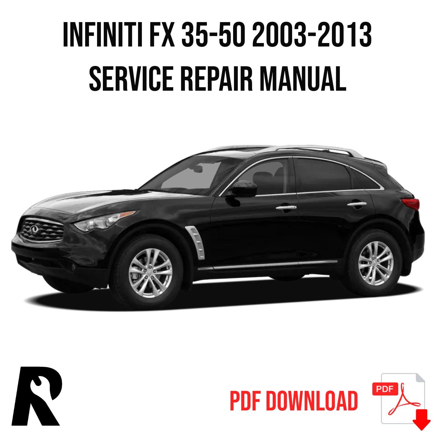 Infiniti FX 35-50 2003-2012 Service Manual Repair, Workshop Service Repair