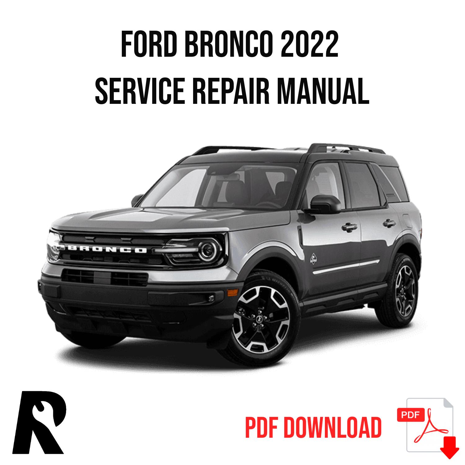 Ford Bronco 2022 Service Manual Repair, Workshop Service Repair