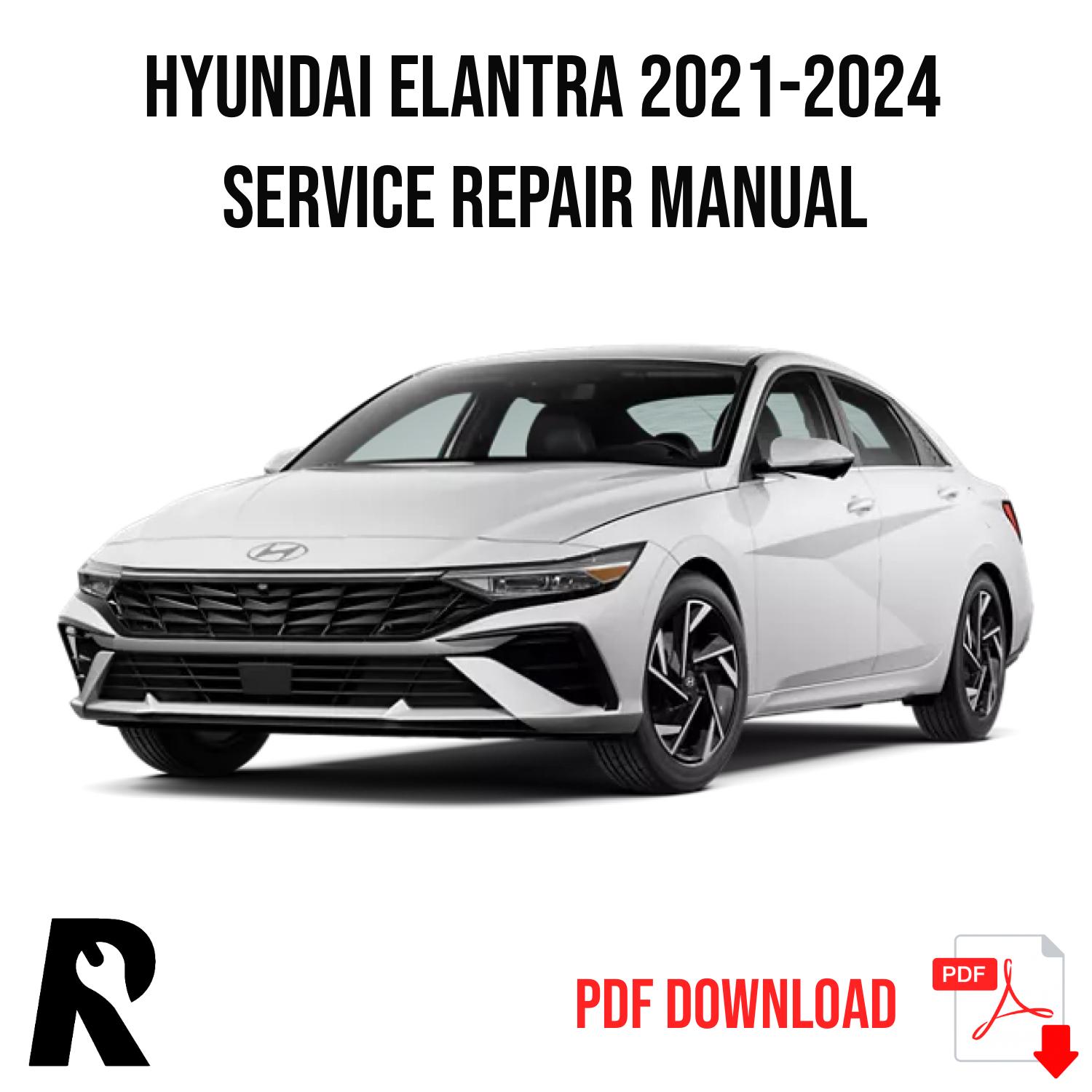 Hyundai Elantra 2021-2024 Service Manual Repair, Workshop Service Repair
