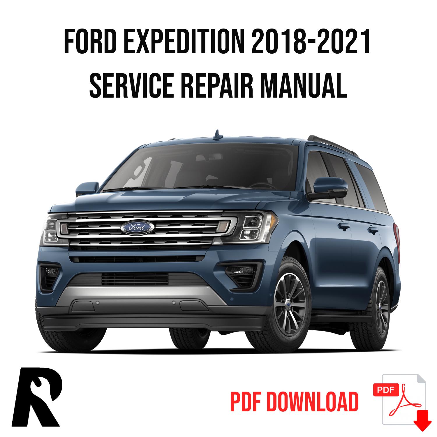 Ford Expedition 2018-2021 Service Manual Repair, Workshop Service Repair