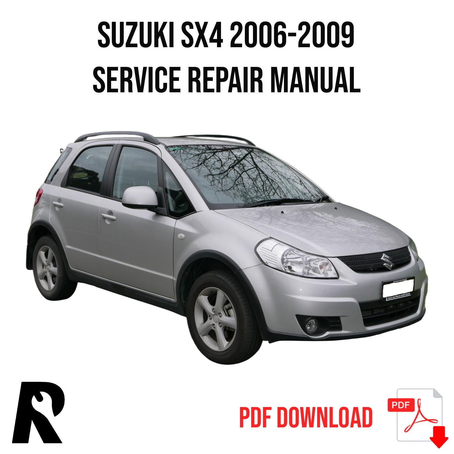 Suzuki SX4 2006-2009 Service Manual Repair, Workshop Service Repair