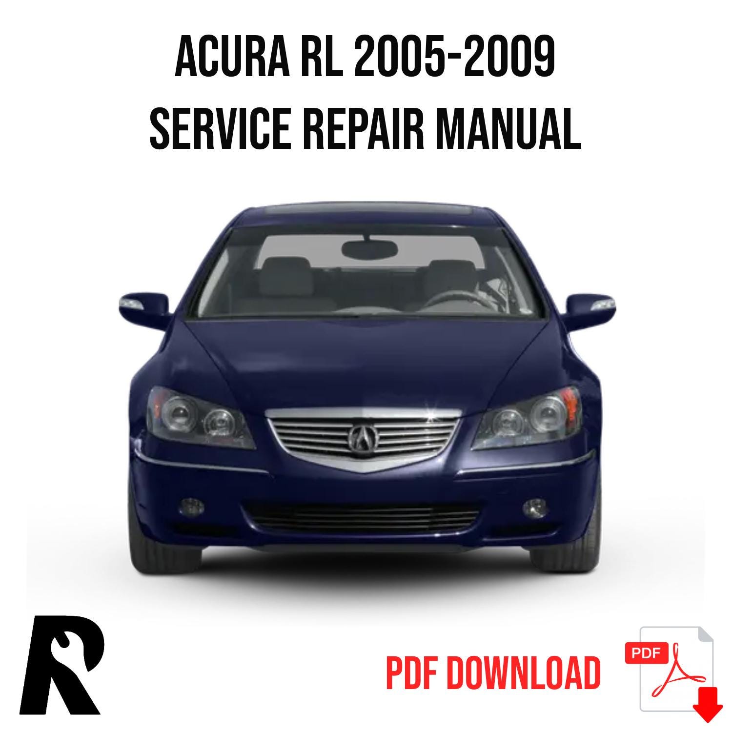 Acura RL 2005-2009 Service Manual Repair, Workshop Service Repair