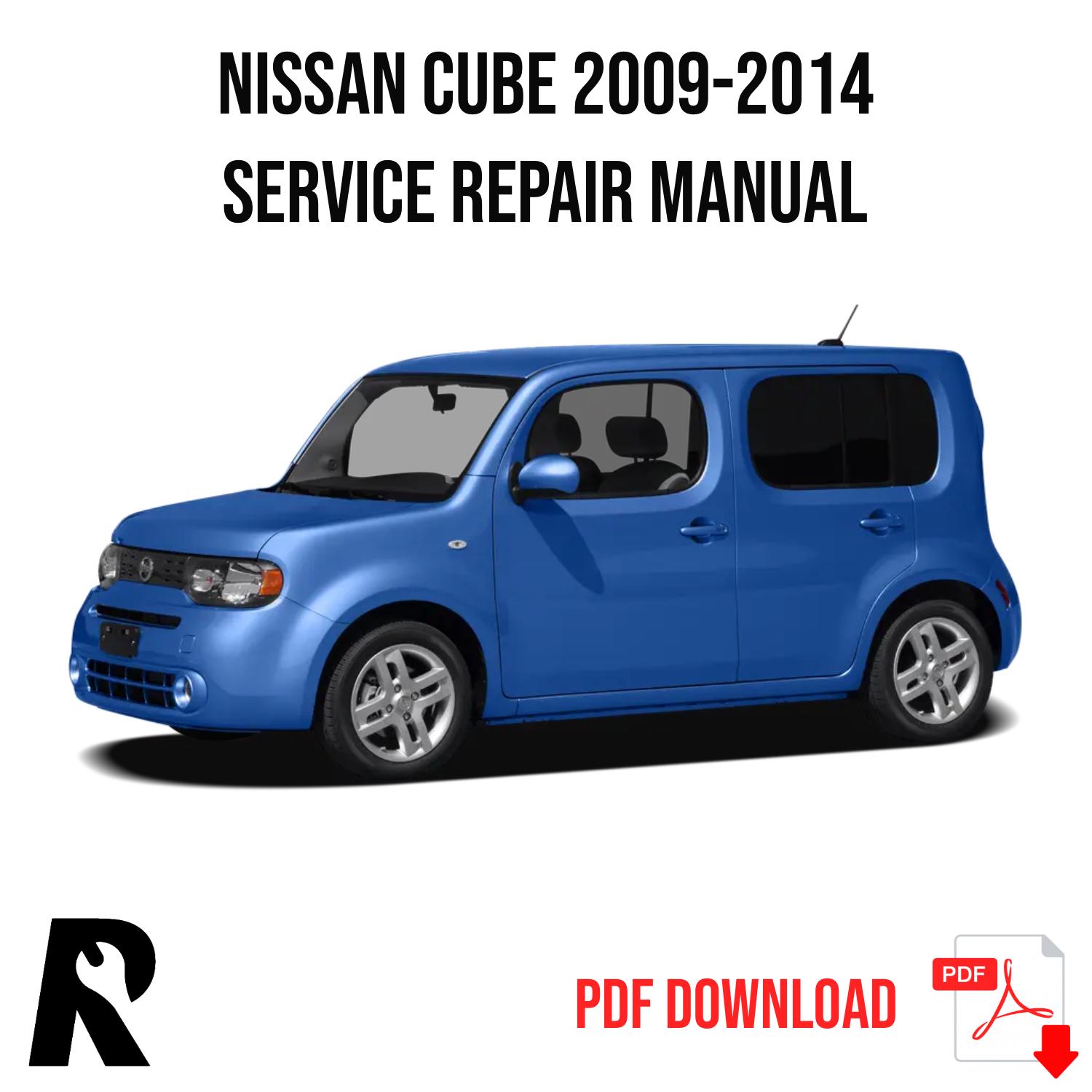 Nissan Cube 2009-2014 Service Manual Repair, Workshop Service Repair