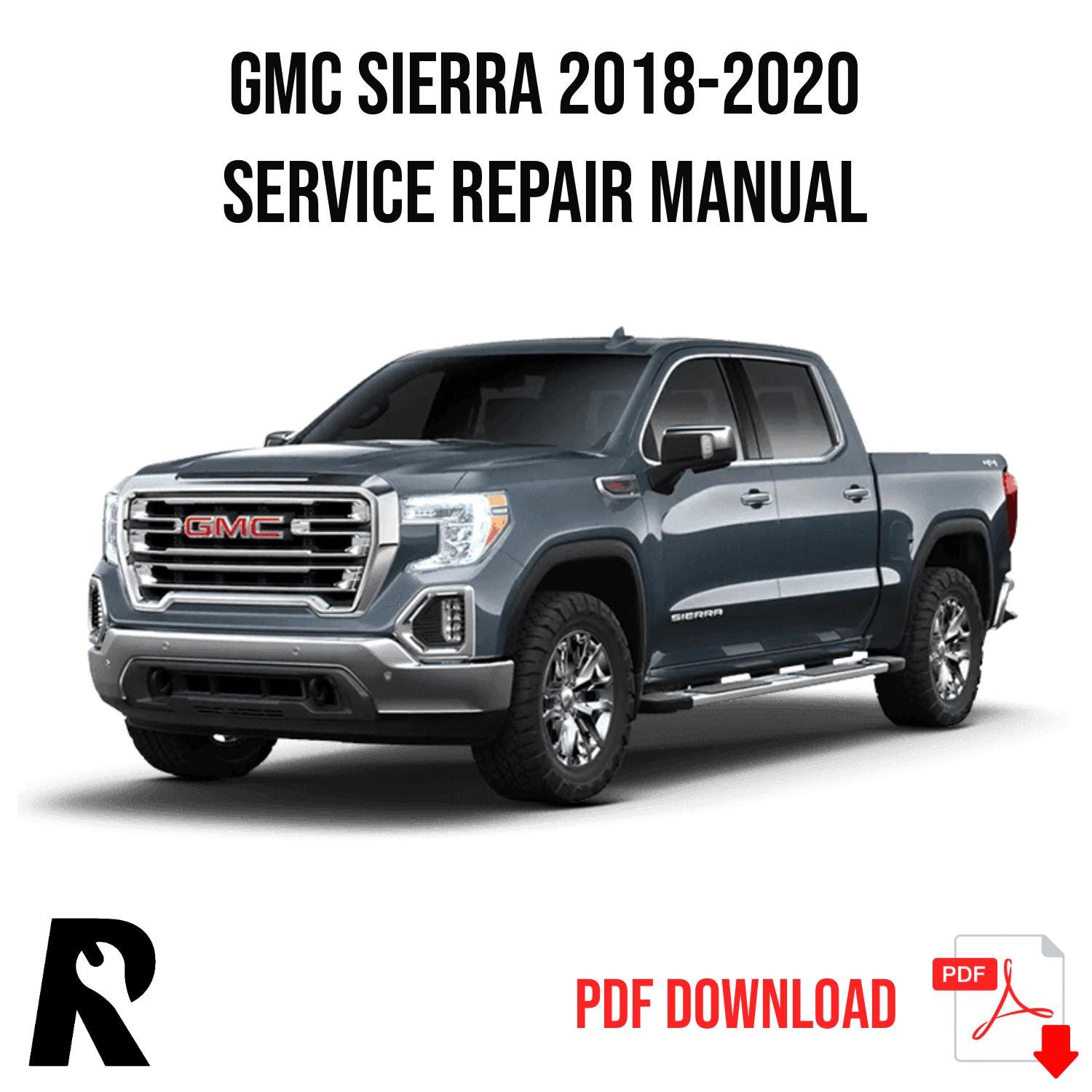 GMC Sierra 2018-2020 Service Manual Repair, Workshop Service Repair