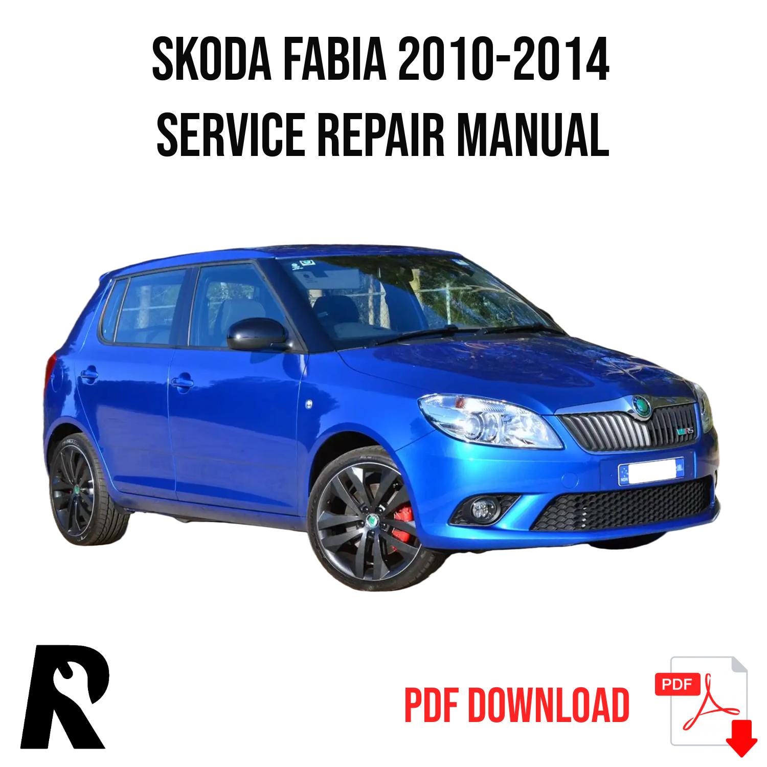 Skoda Fabia 2010-2014 Service Manual Repair, Workshop Service Repair