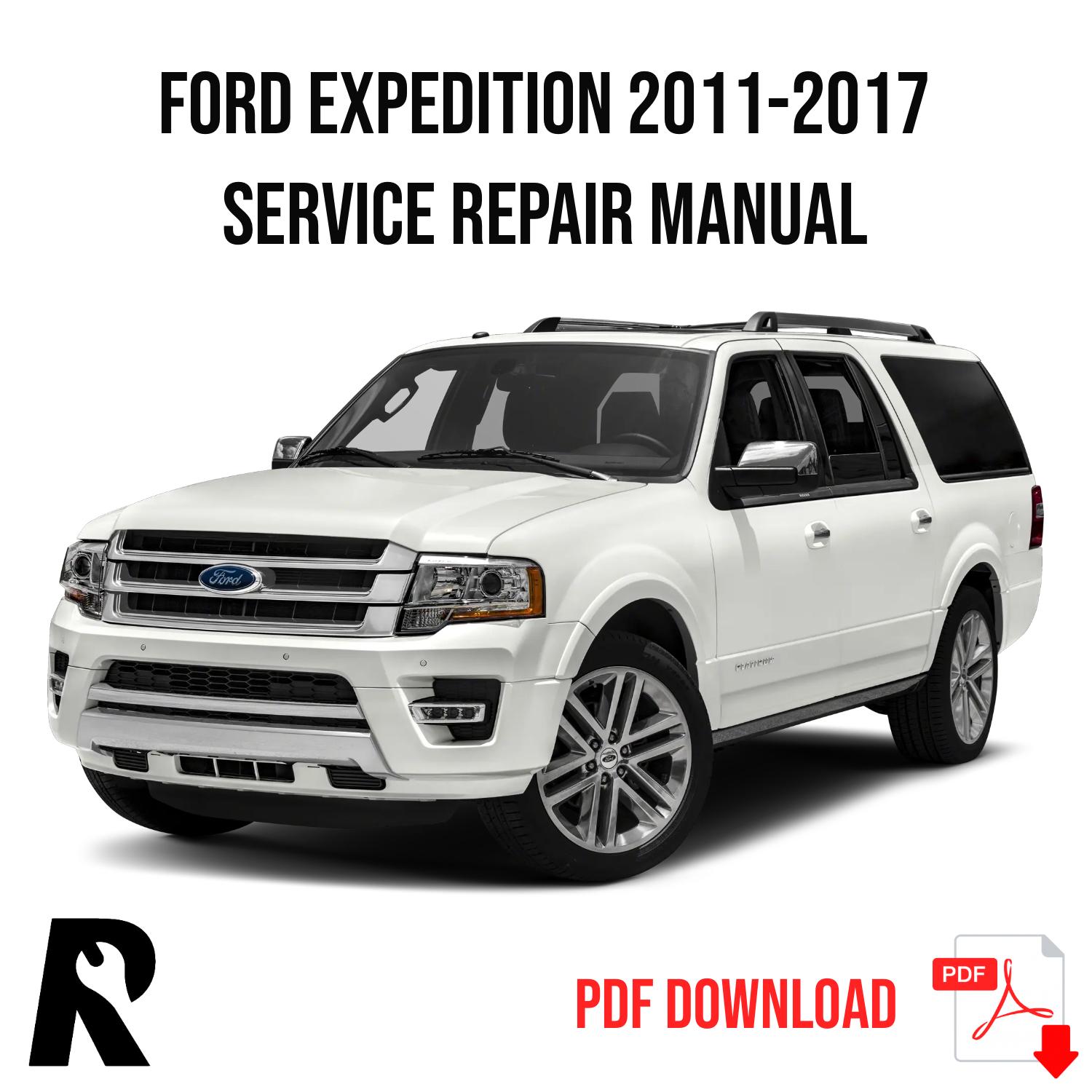 Ford Expedition 2011-2017 Service Manual Repair, Workshop Service Repair