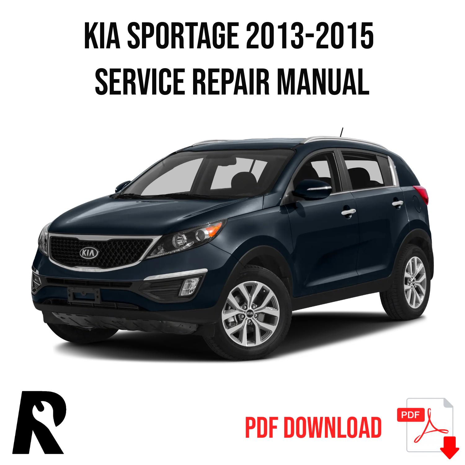 Kia Sportage 2013-2015 Service Manual Repair, Workshop Service Repair