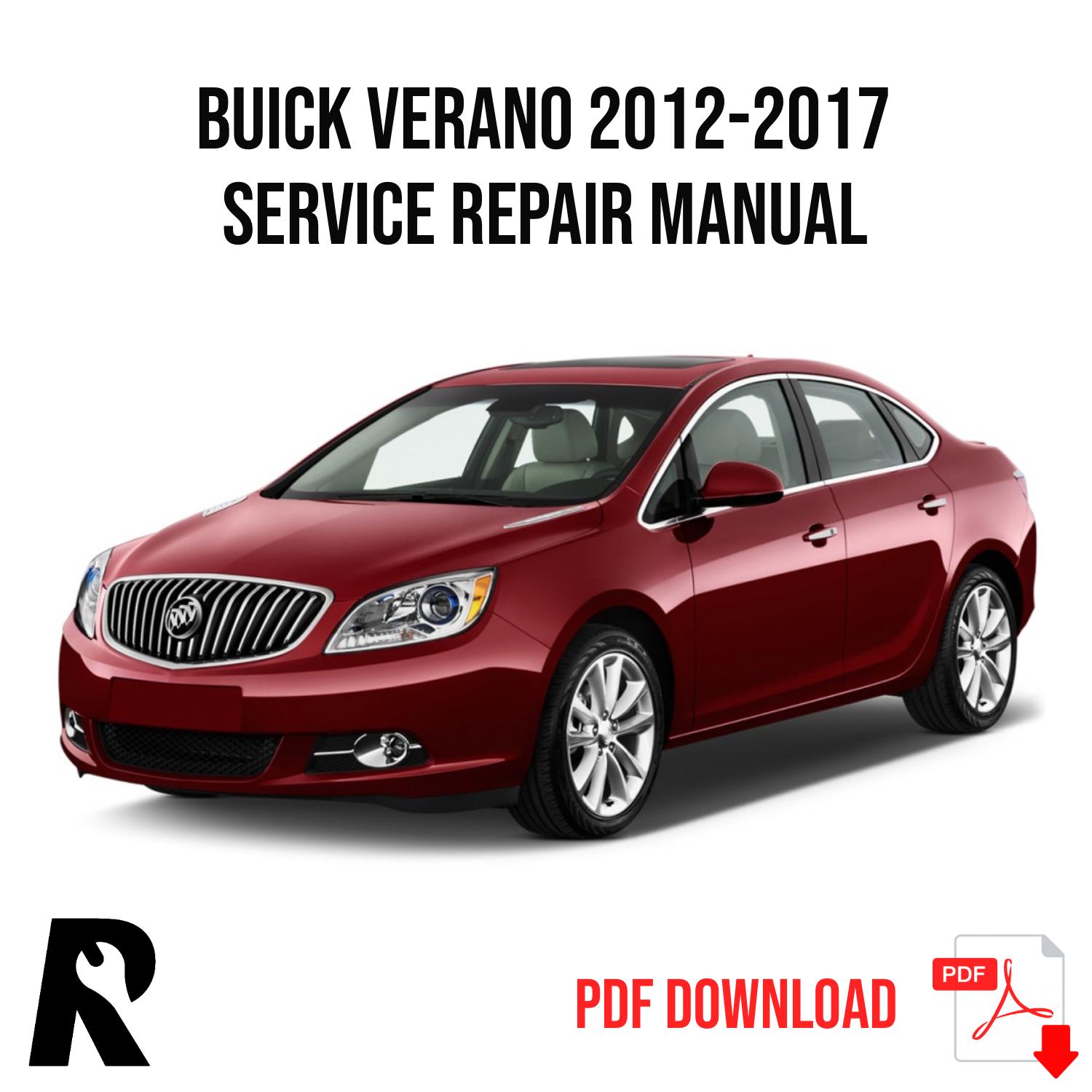 Buick Verano 2012-2017 Service Manual Repair, Workshop Service Repair