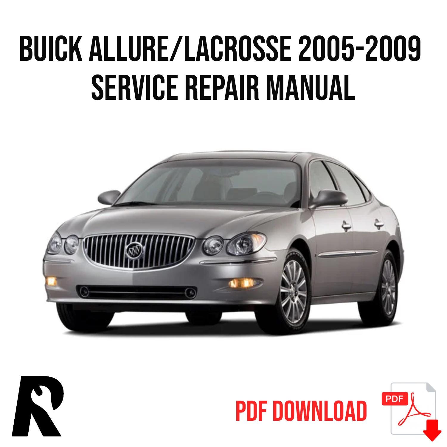 Buick LaCrosse 2005-2009 Service Manual Repair, Workshop Service Repair