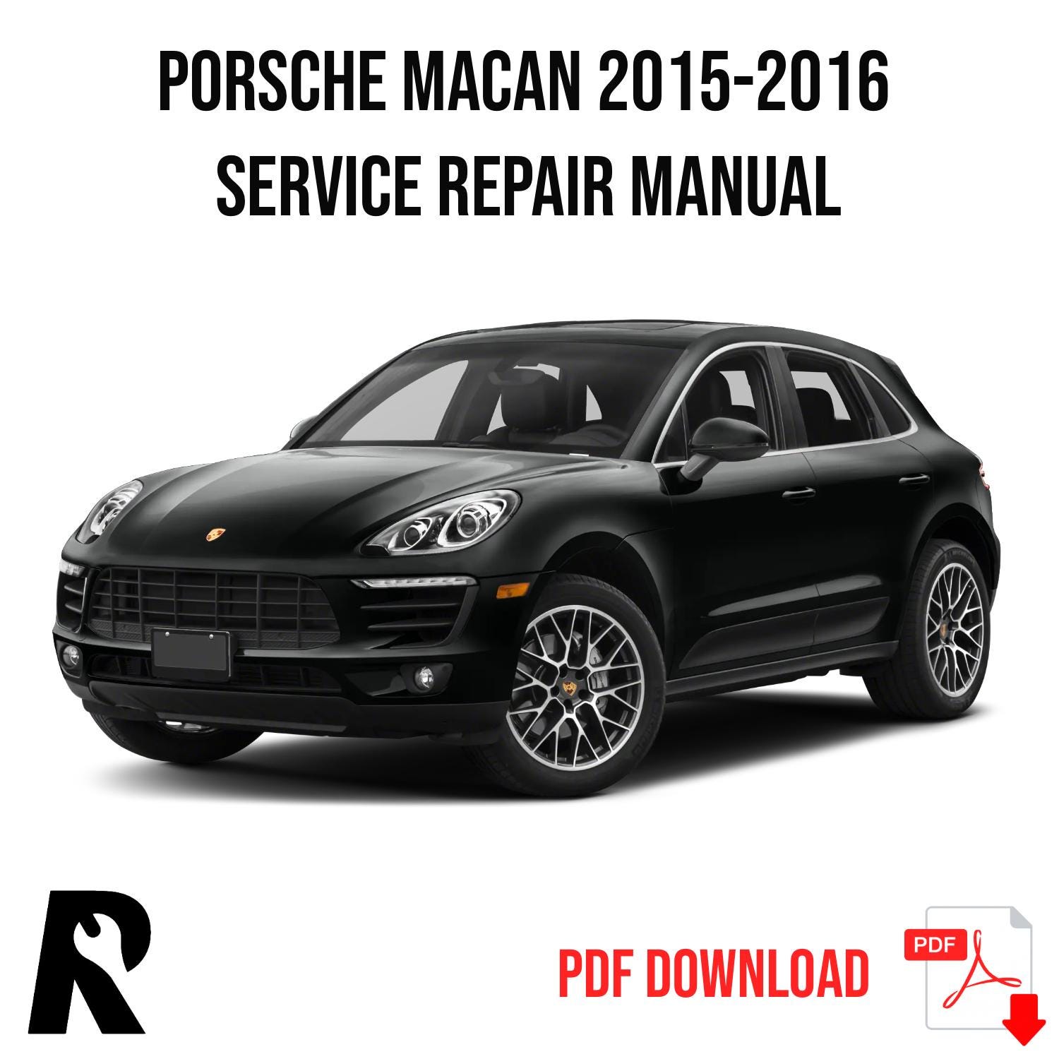 Porsche Macan 2015-2016 Service Manual Repair, Workshop Service Repair