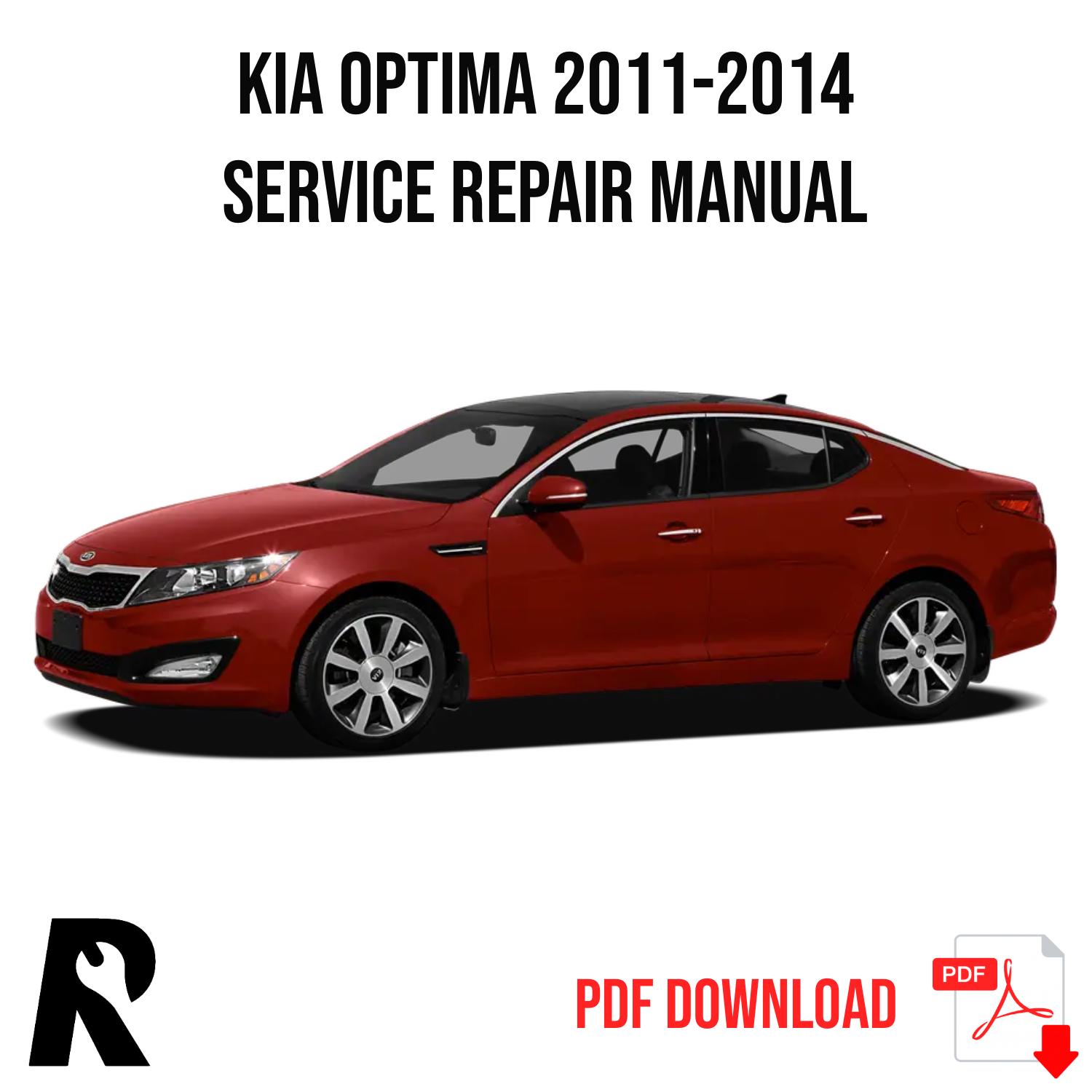 Kia Optima 2011-2014 Service Manual Repair, Workshop Service Repair