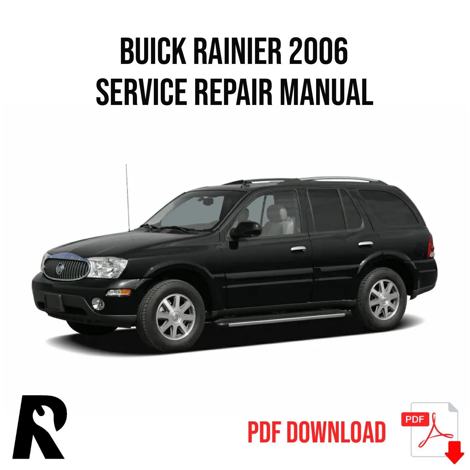 Buick Rainier 2006 Service Manual Repair, Workshop Service Repair