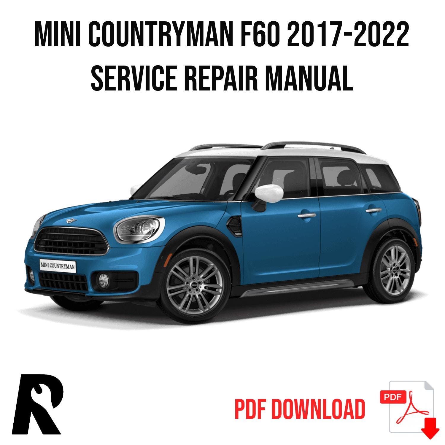 Mini Countryman F60 2017-2022 Service Manual Repair, Workshop Service Repair