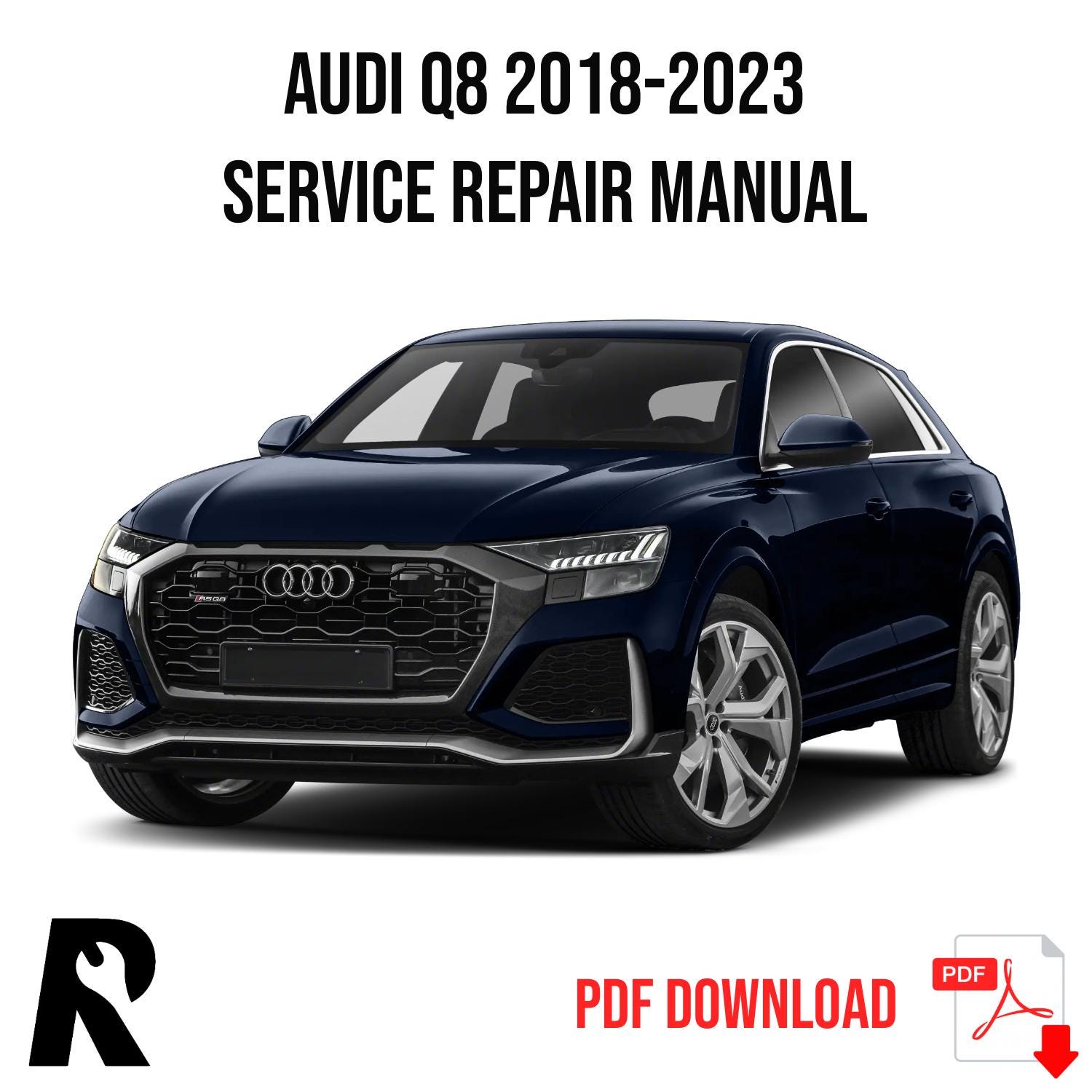 Audi Q8 2018-2023 Service Manual Repair, Workshop Service Repair