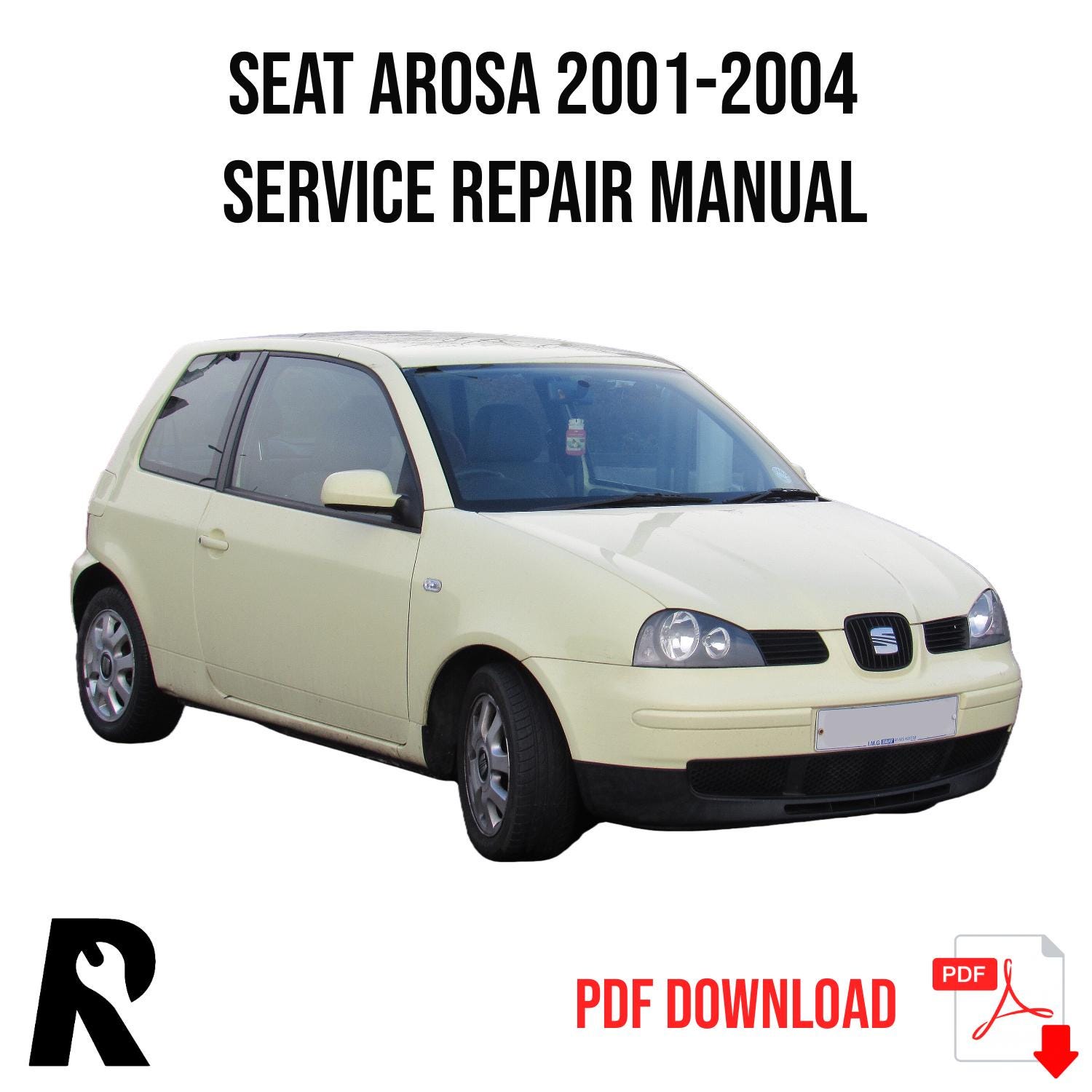 Seat Arosa 2001-2004 Service Manual Repair, Workshop Service Repair