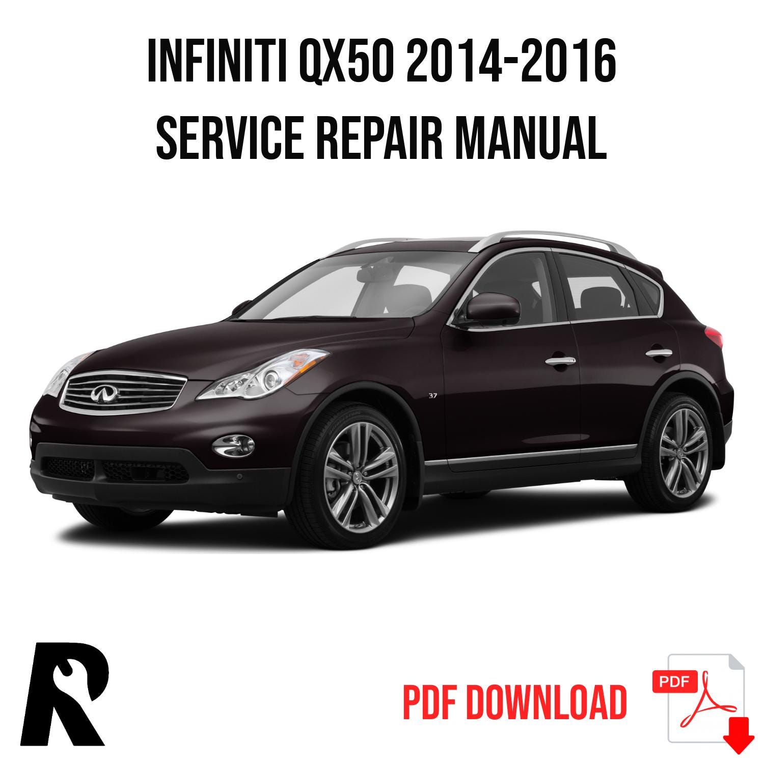 Infiniti QX50 2014-2016 Service Manual Repair, Workshop Service Repair