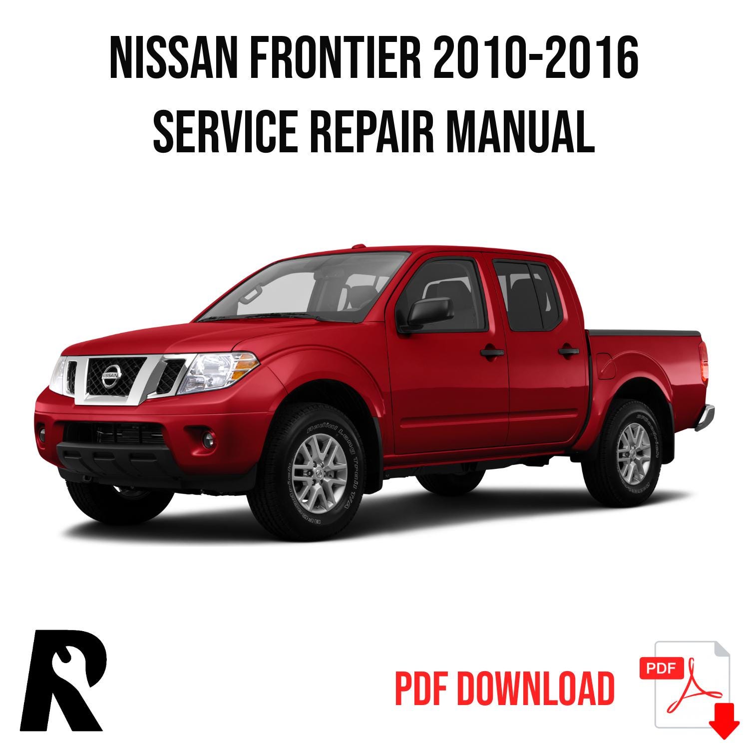 Nissan Frontier D40 2010-2016 Service Manual Repair, Workshop Service Repair