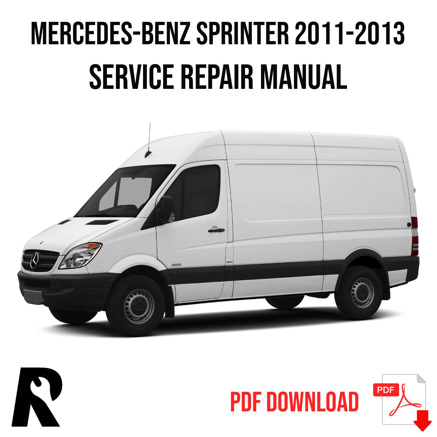 Mercedes-Benz Sprinter W906 2011-2013 Service Manual Repair, Workshop Service Repair