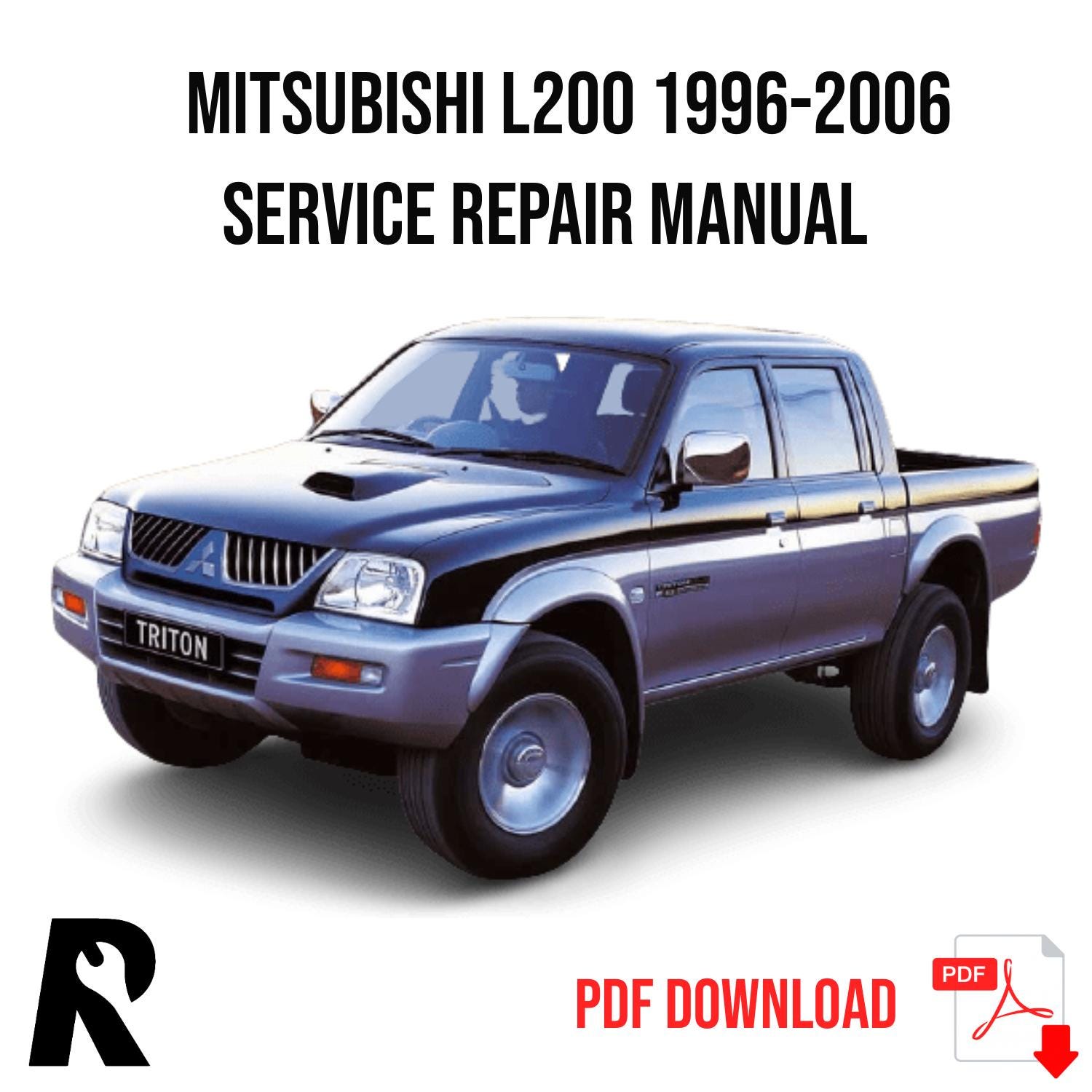 Mitsubishi L200 1996-2006 Service Manual Repair, Workshop Service Repair