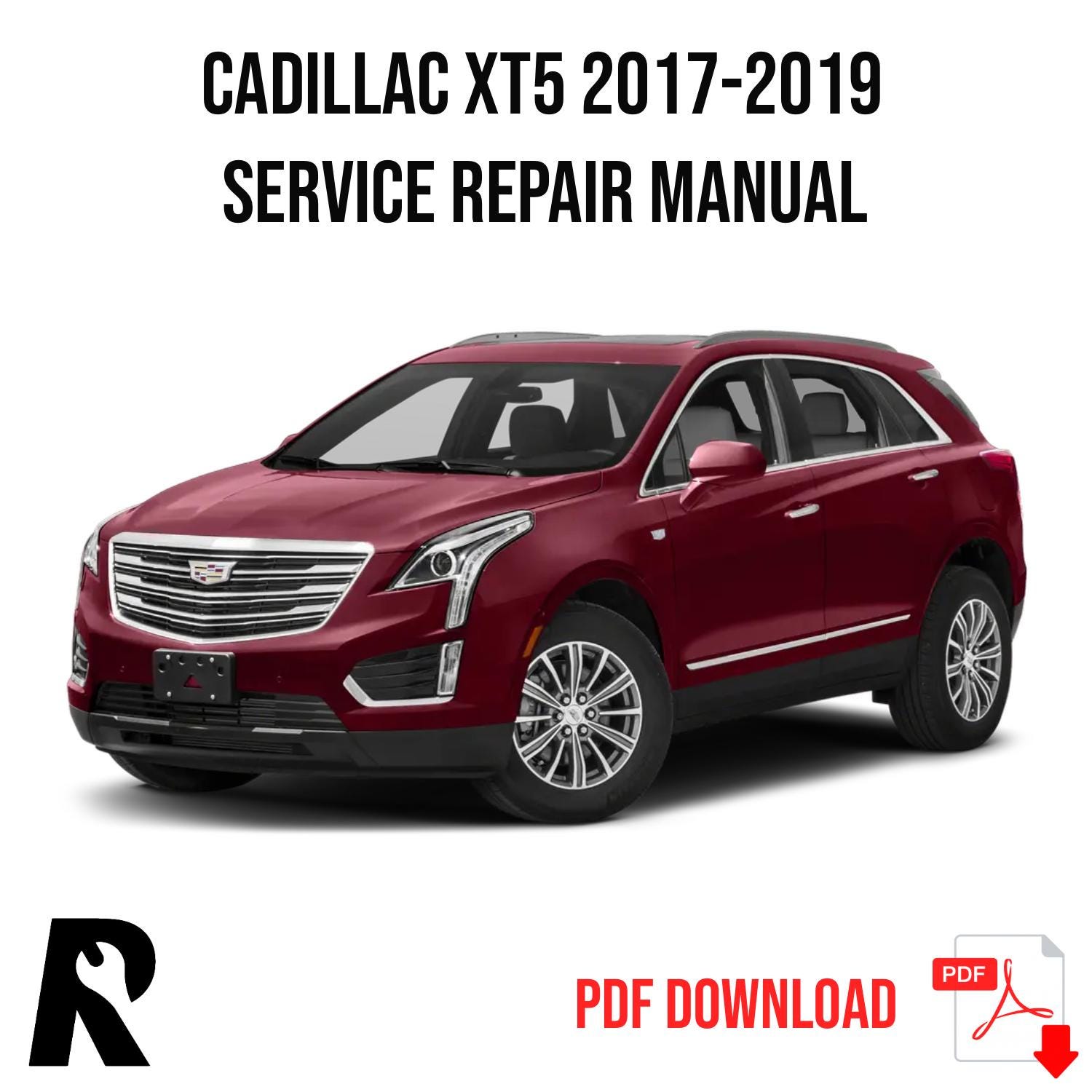 Cadillac XT5 2017-2019 Service Manual Repair, Workshop Service Repair