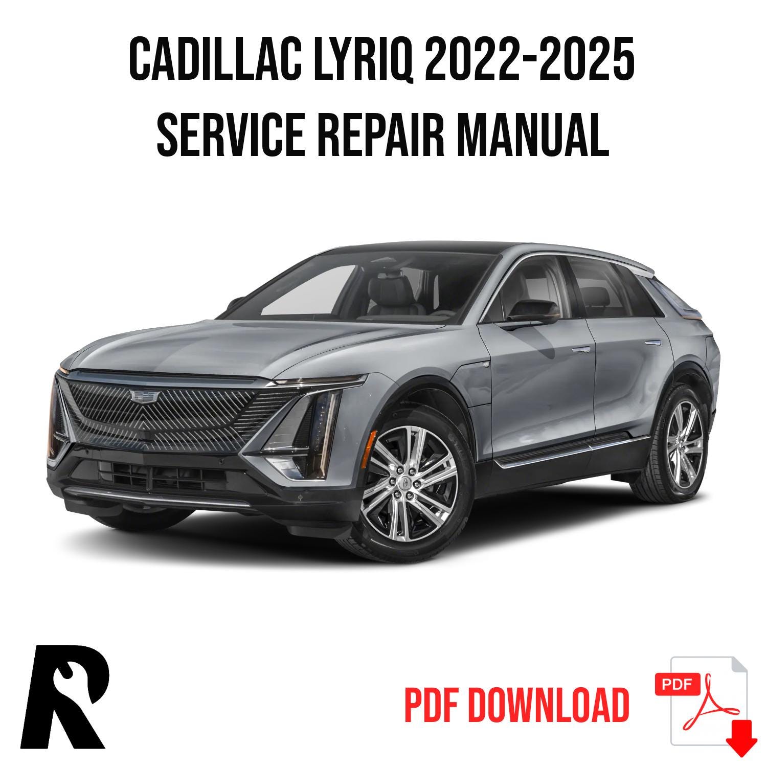 Cadillac Lyriq 2022-2025 Service Manual Repair, Workshop Service Repair