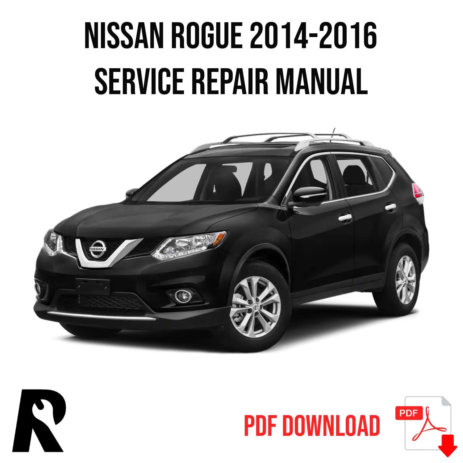 Nissan Rogue 2013-2016 Service Manual Repair, Workshop Service Repair