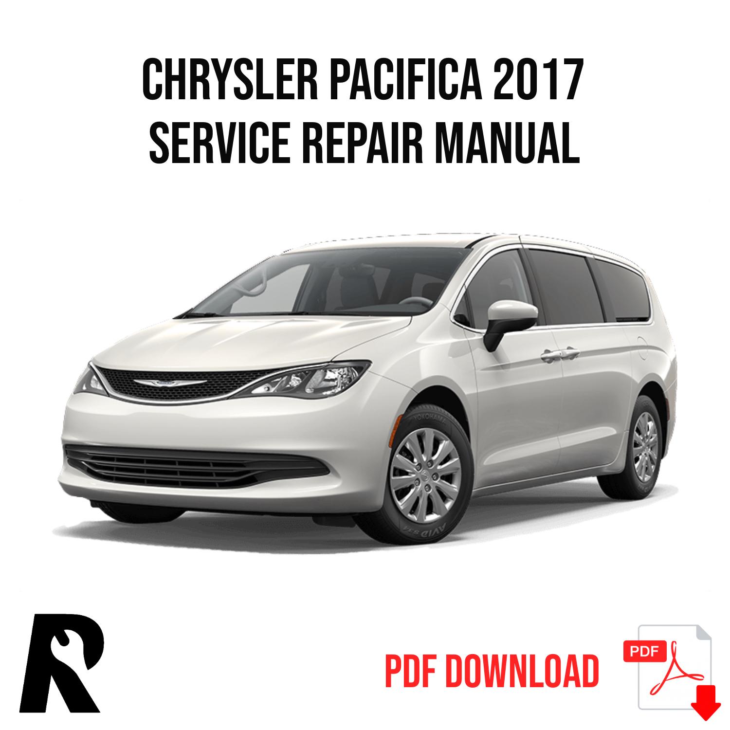 Chrysler Pacifica 2017 Service Manual Repair, Workshop Service Repair