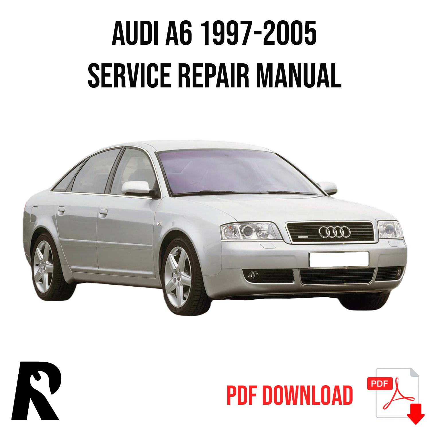 Audi A6 1997-2005 Service Manual Repair, Workshop Service Repair