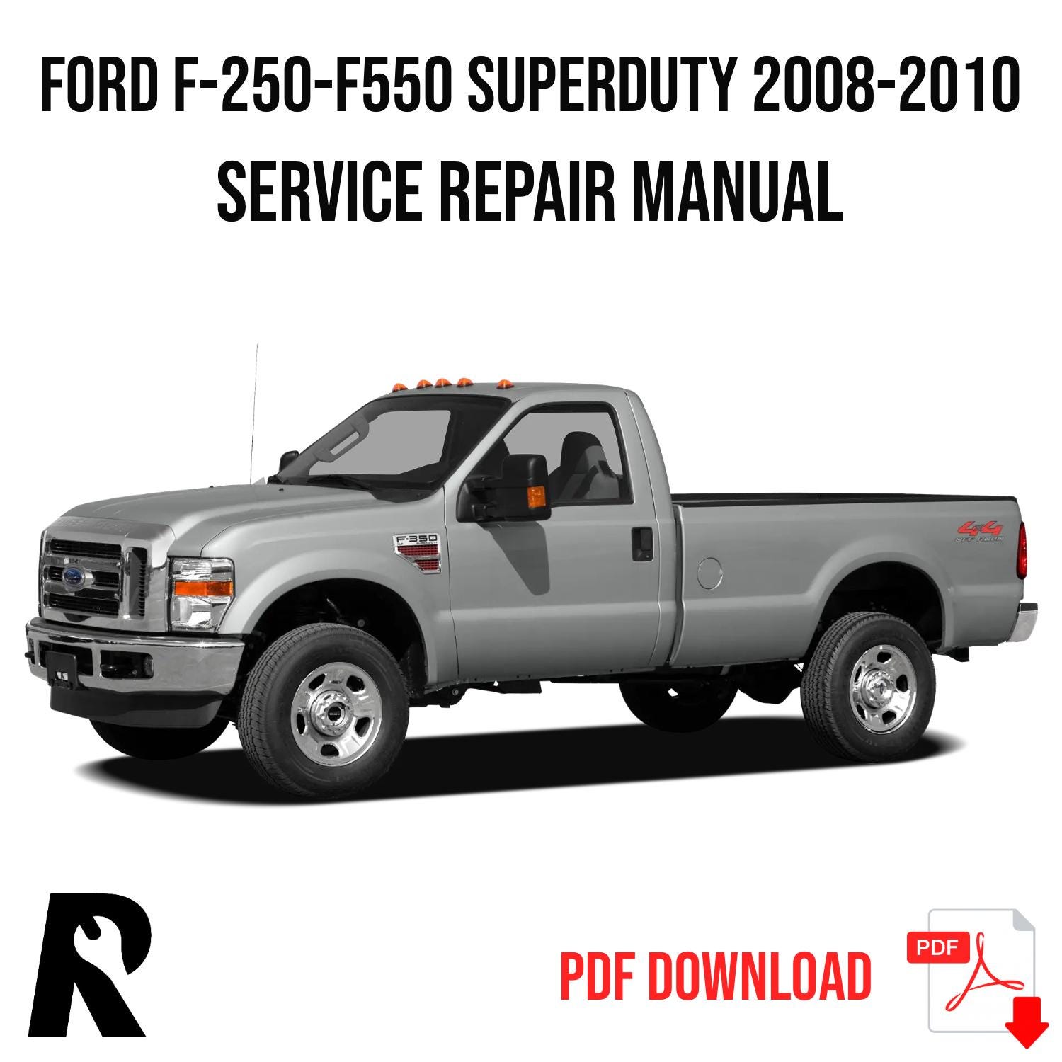 Ford F250-F550 SuperDuty 2008-2010 Service Manual Repair, Workshop Service Repair