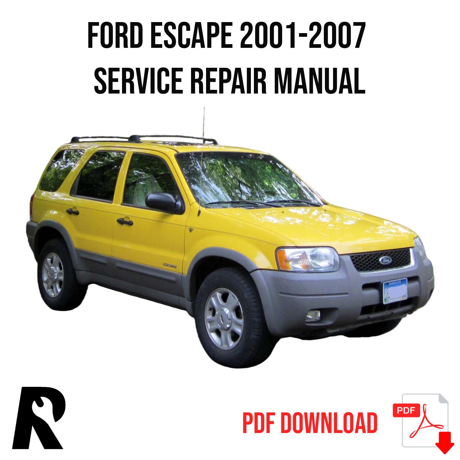 Ford Escape 2001-2007 Service Manual Repair, Workshop Service Repair