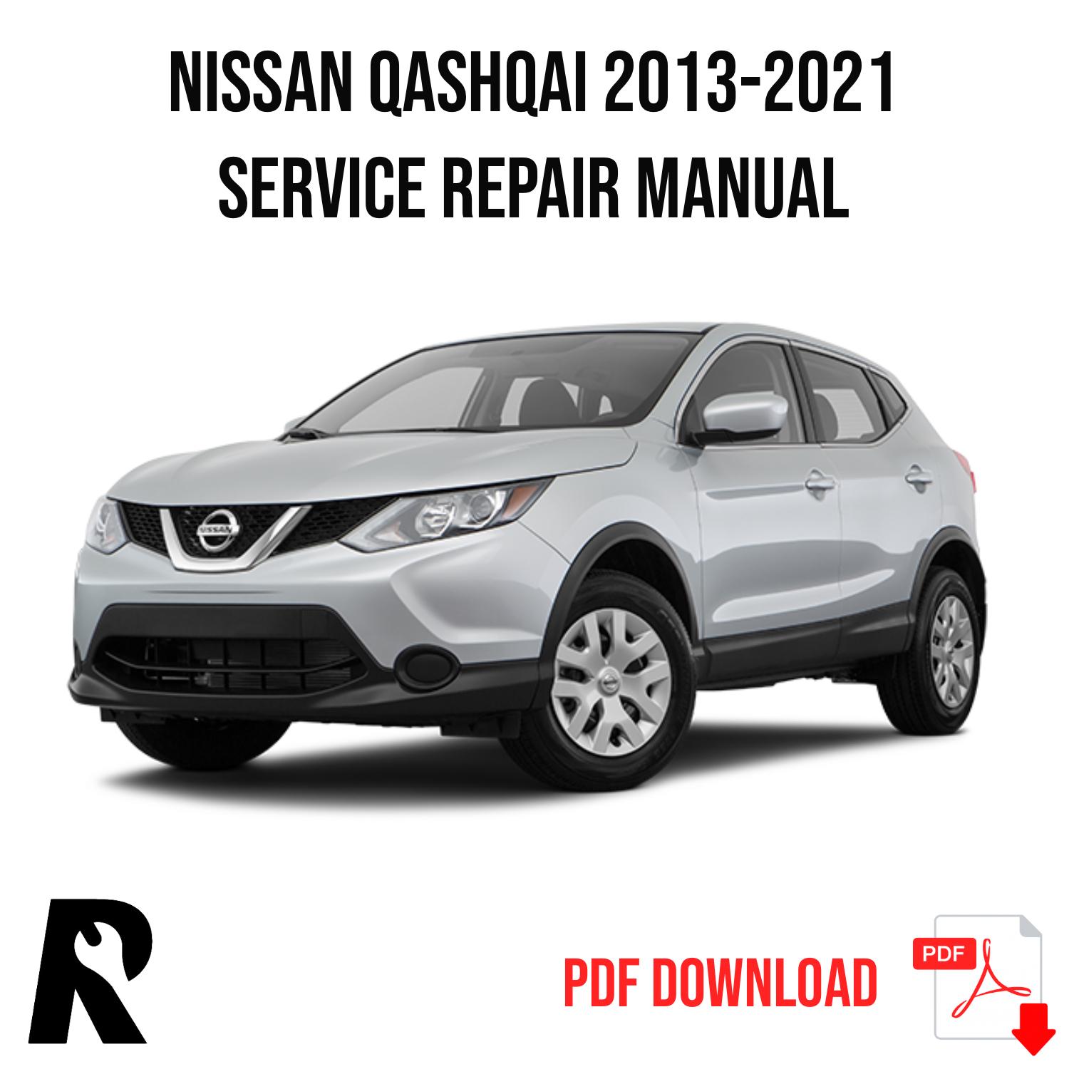 Nissan Qashqai J11 2013-2021 Service Manual Repair, Workshop Service Repair