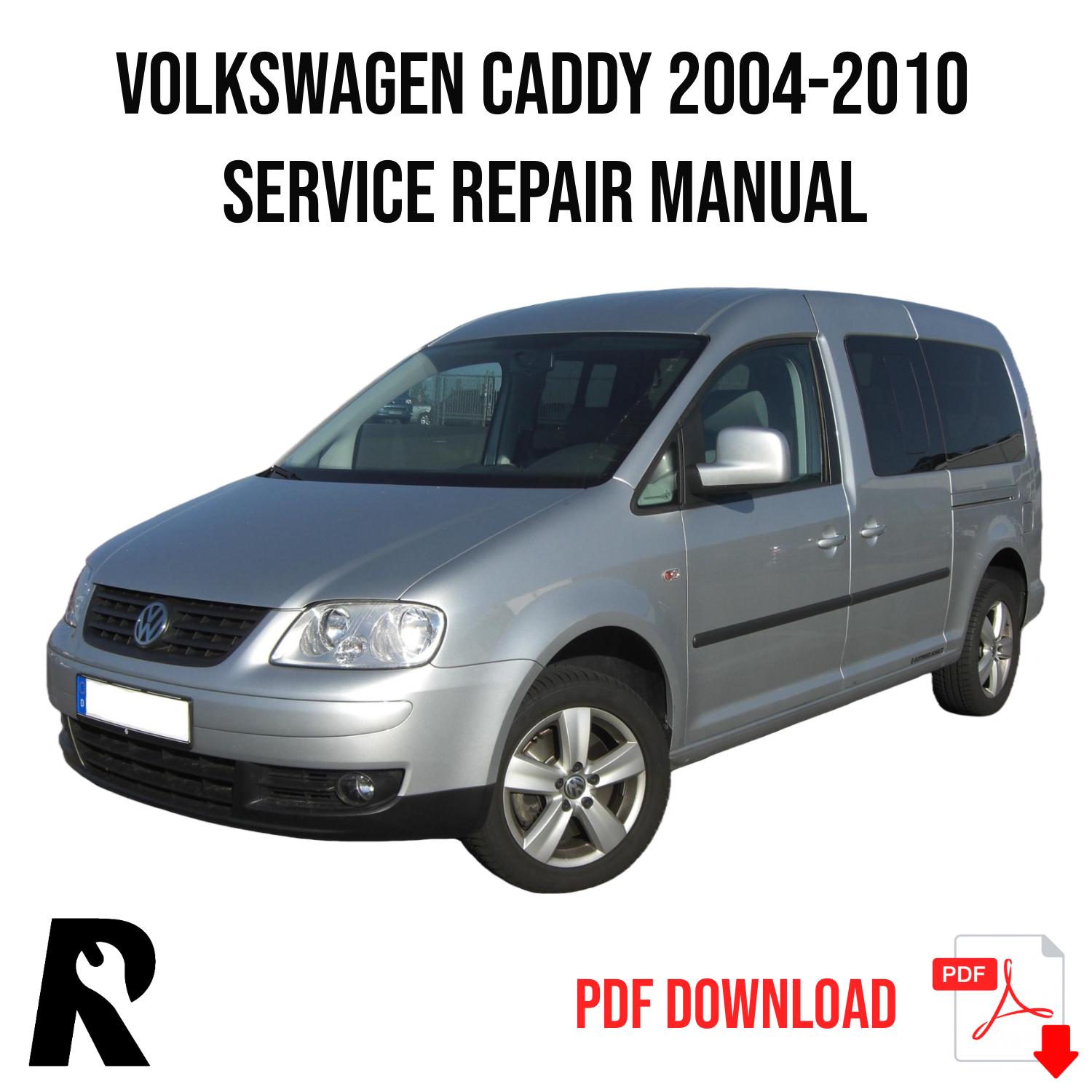 Volkswagen Caddy 2004-2010 Service Manual Repair, Workshop Service Repair