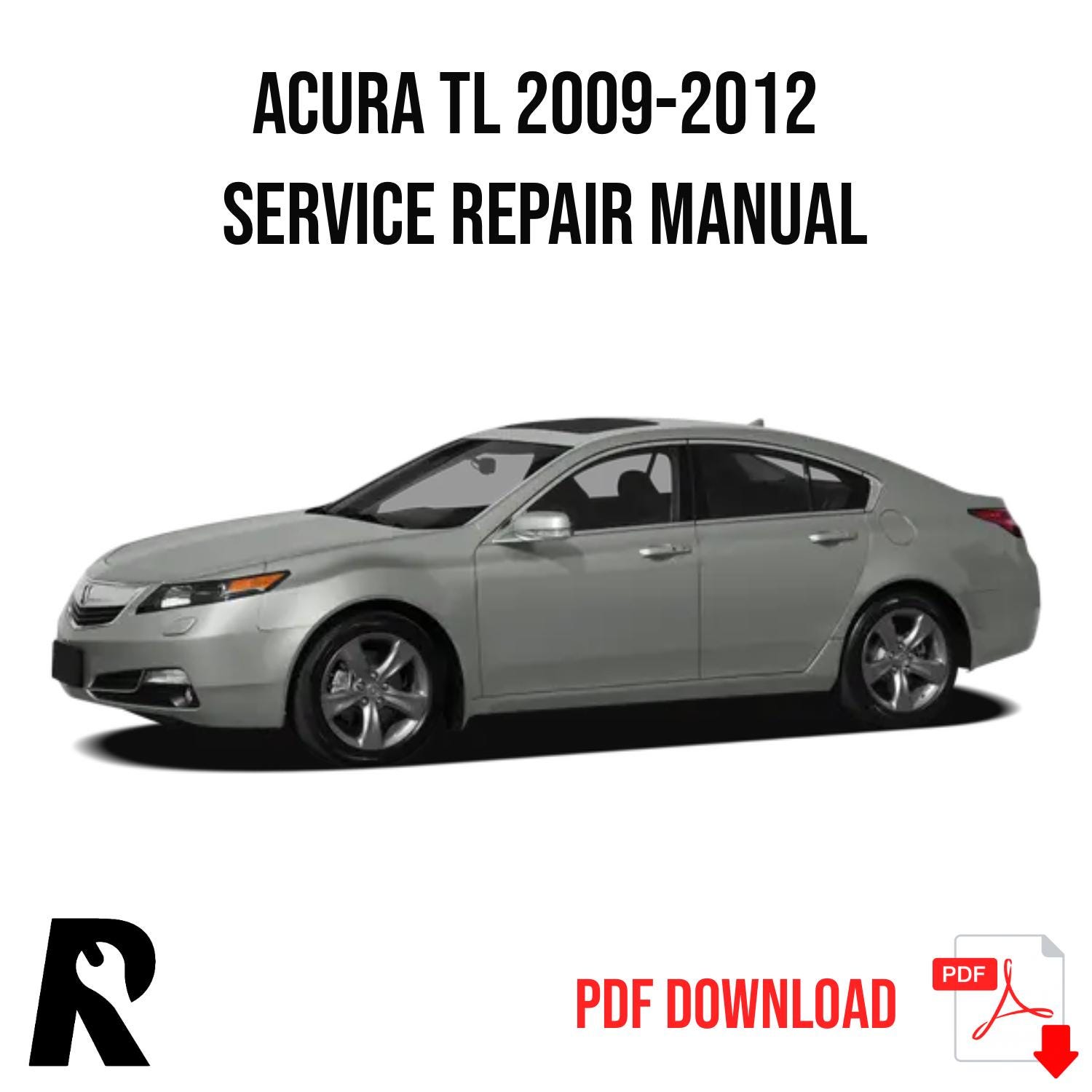 Acura TL 2009-2012 Service Manual Repair, Workshop Service Repair