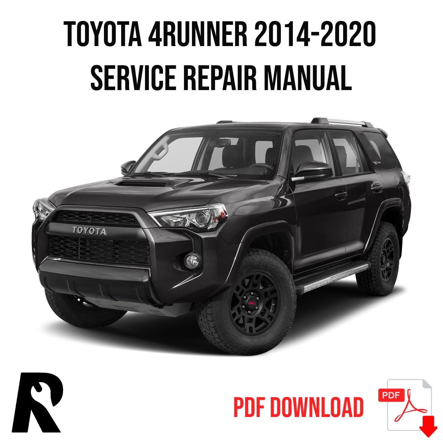 Toyota 4Runner 2014-2020 Service Manual Repair, Workshop Service Repair